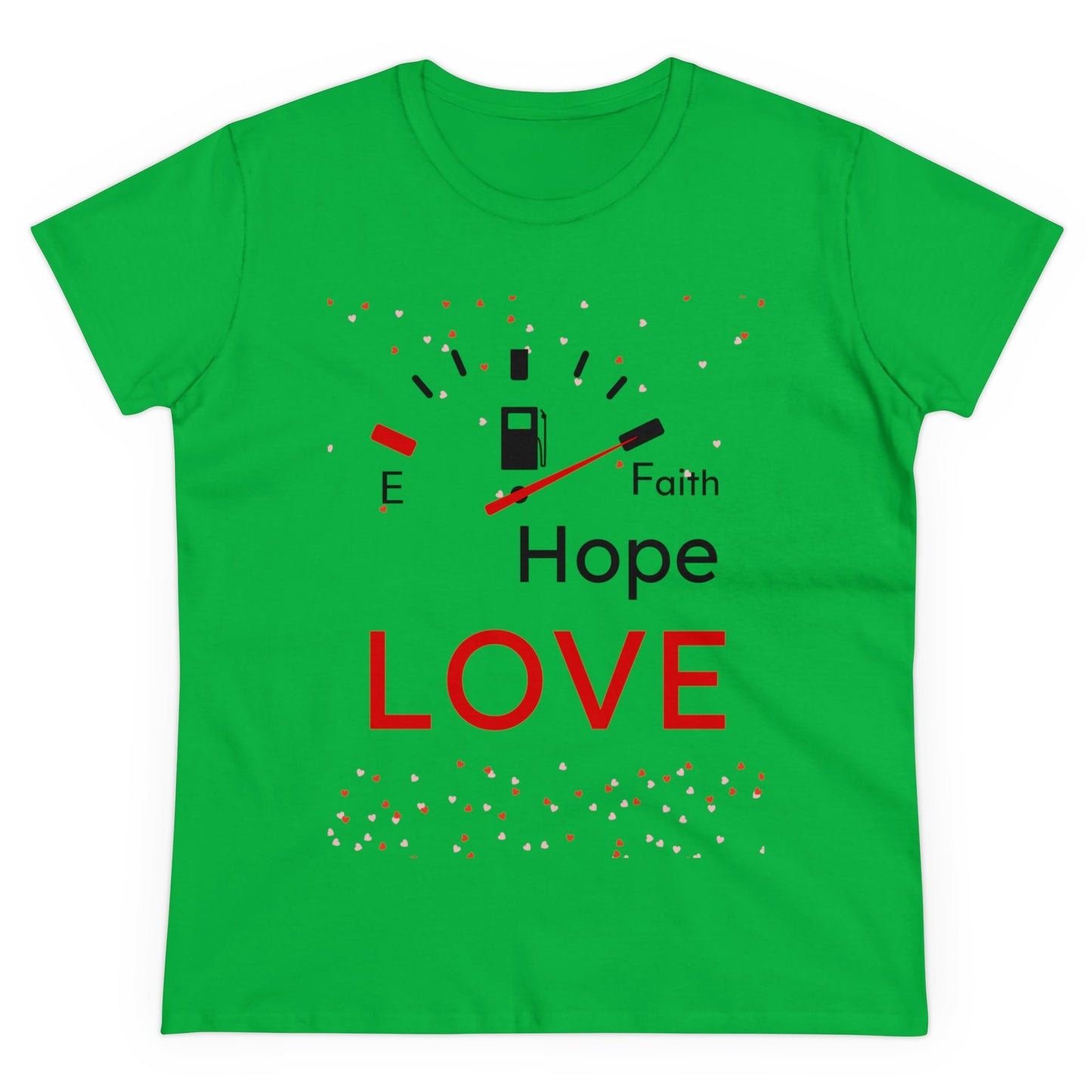 Faith Hope Love Fuel Women's Midweight Cotton Tee