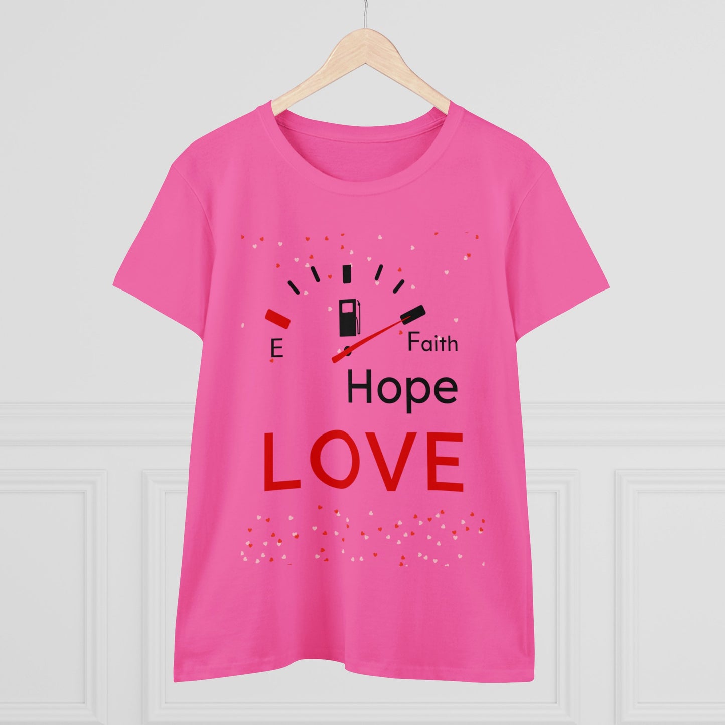Faith Hope Love Fuel Women's Midweight Cotton Tee