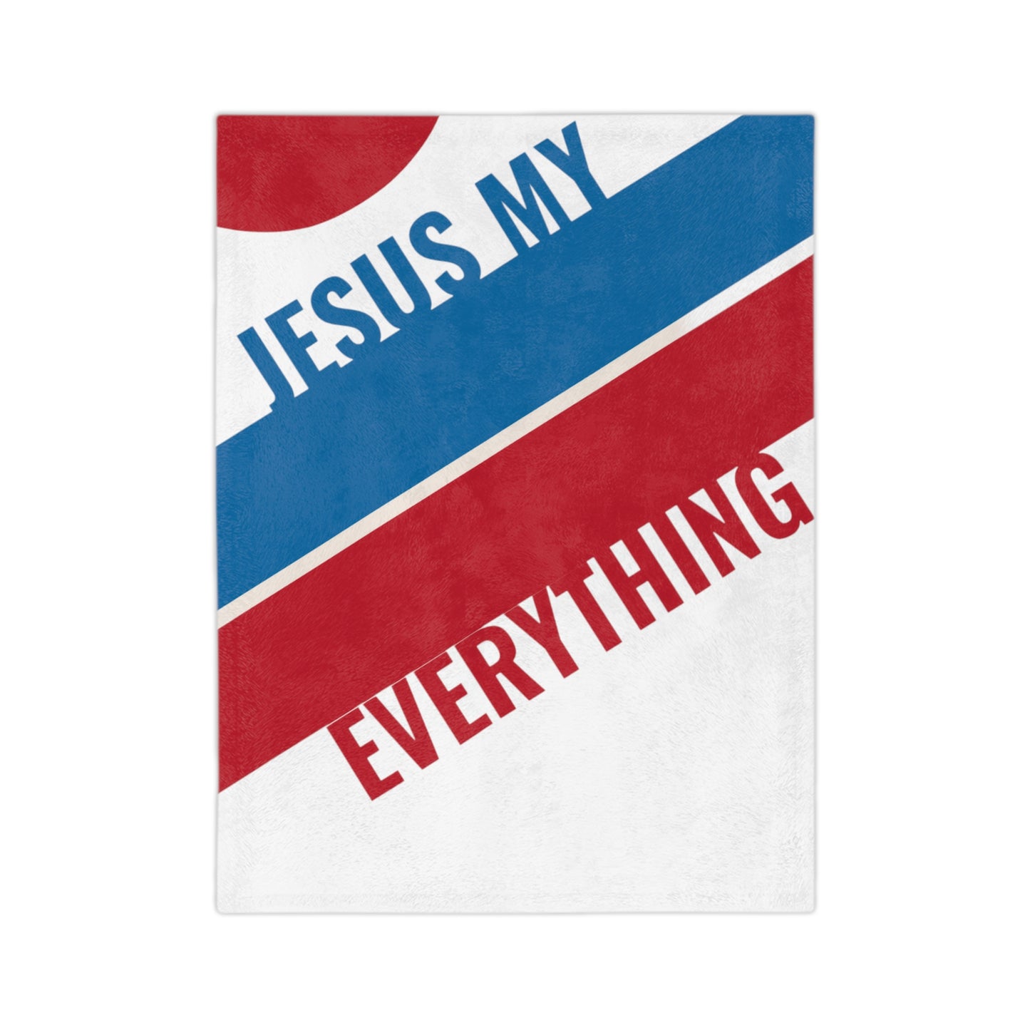 Jesus my everything Velveteen Minky Blanket
