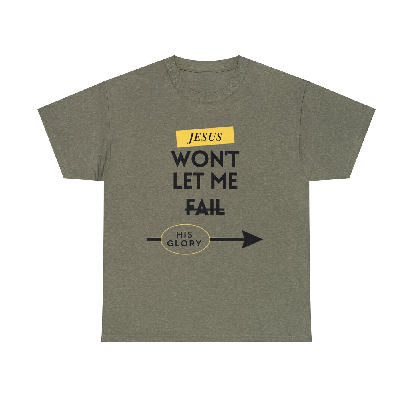 Jesus Won't Let Me Fail Short-Sleeve T-Shirt
