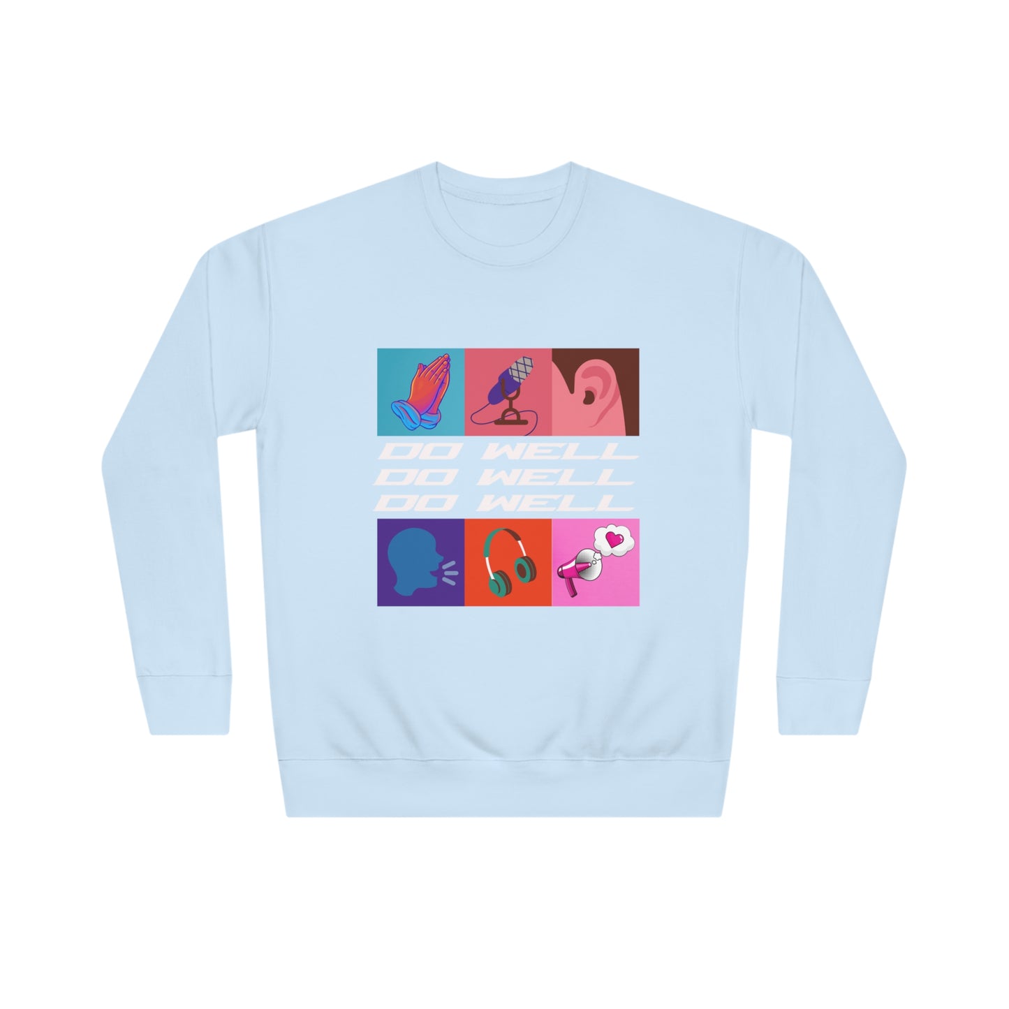 Do Well Unisex Crew Sweatshirt