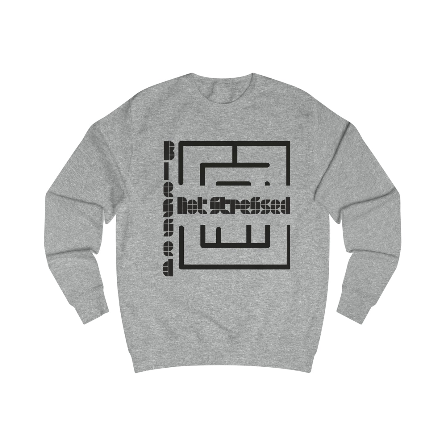Blessed Not Stressed Men's Sweatshirt