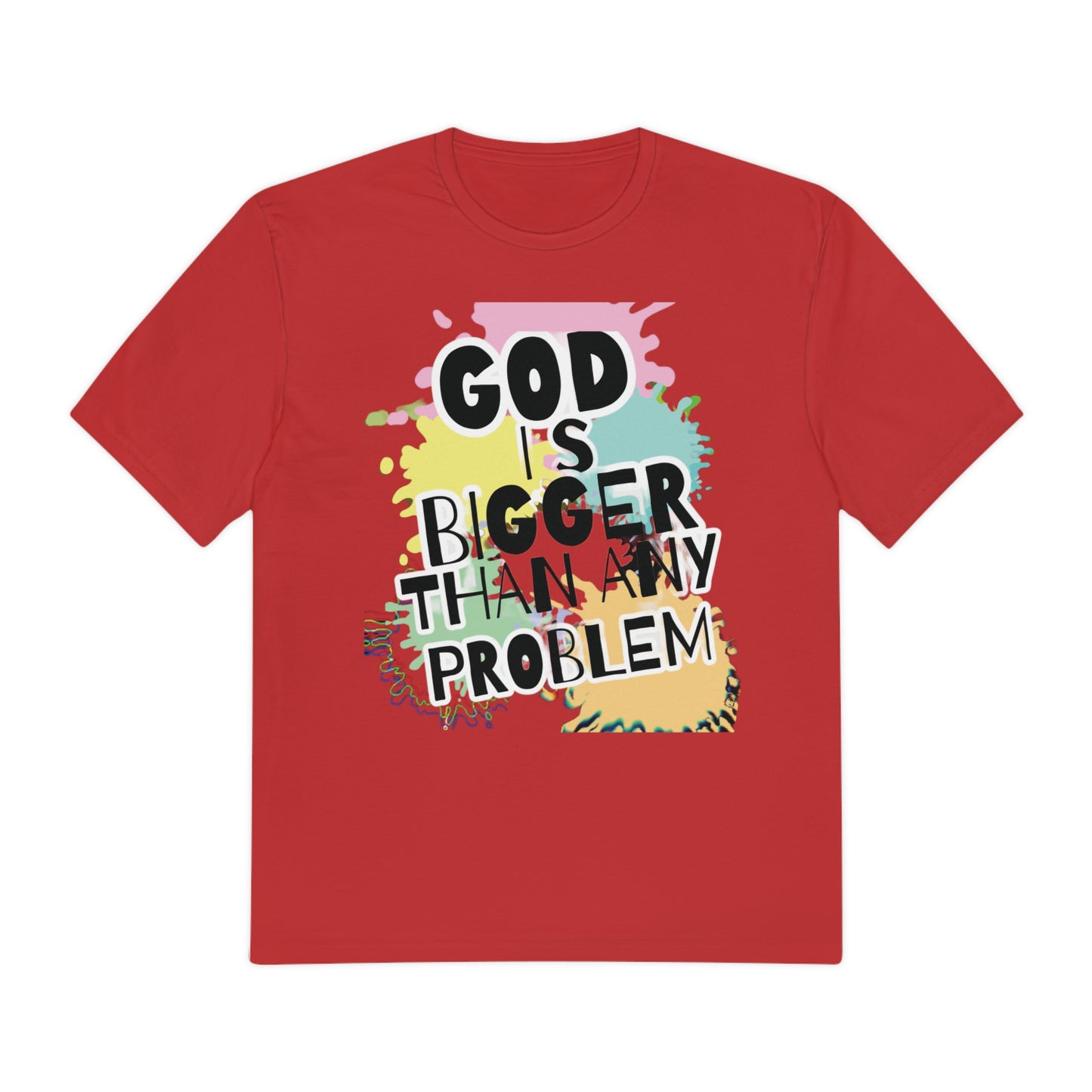 God is Bigger Perfect Weight® Tee