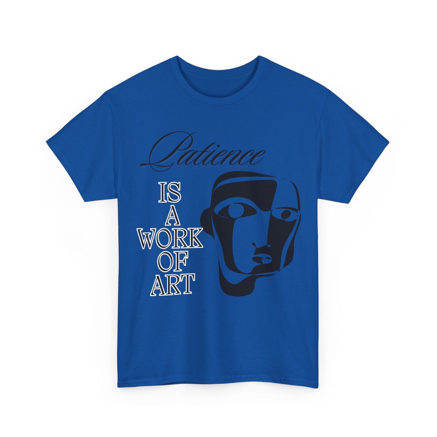 Heavy Cotton Tee with Abstract Face Drawing - "Patience is a Work of Art"