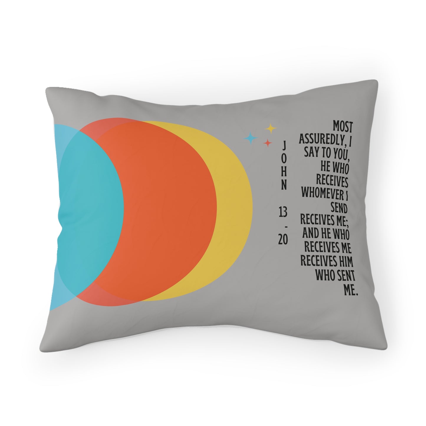 John 13:20 Pillow Sham