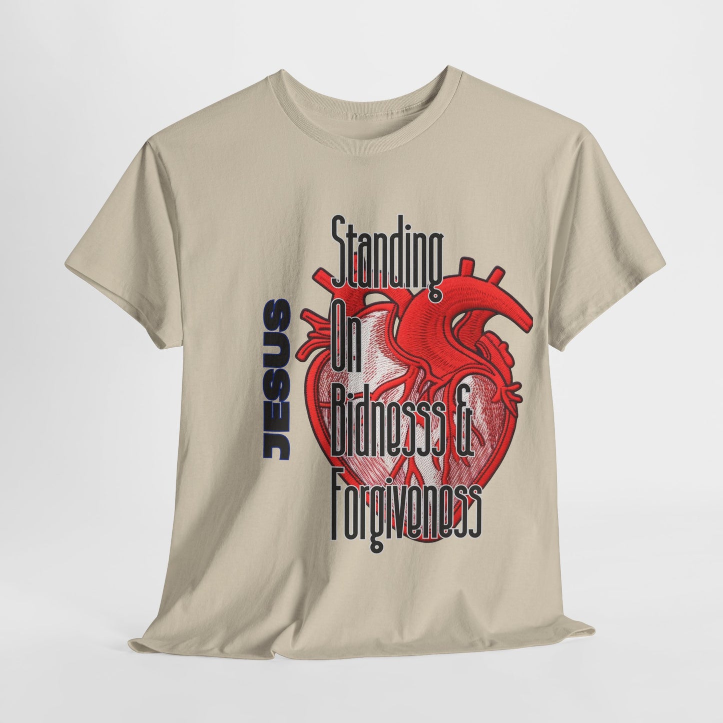 "Standing on Bidness and Forgiveness" Urban Christian Tee