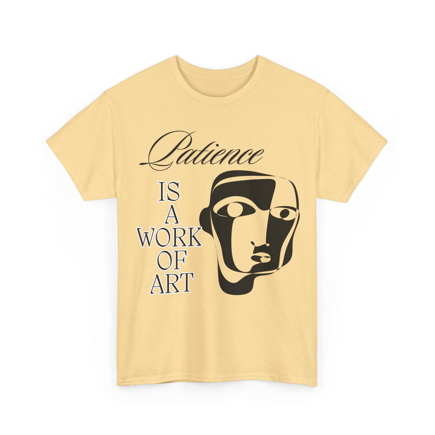 Heavy Cotton Tee with Abstract Face Drawing - "Patience is a Work of Art"