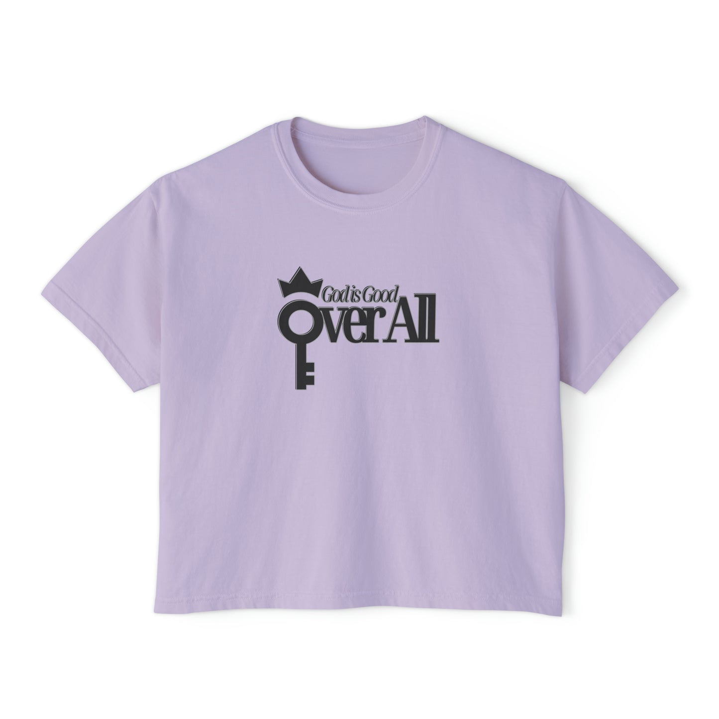 Oh Yeah Divine Goodness: God is Good Over All Women's Boxy Tee
