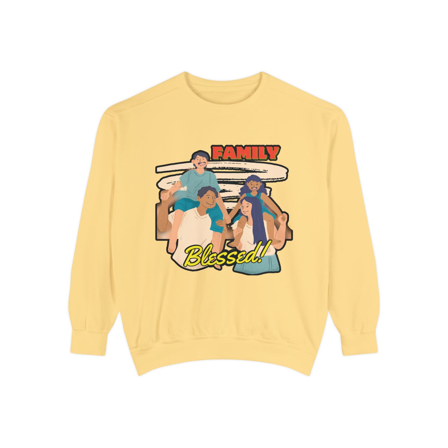 Family Unity: Must-Have Family Blessed Unisex Garment-Dyed Sweatshirt for Cherished Moments!