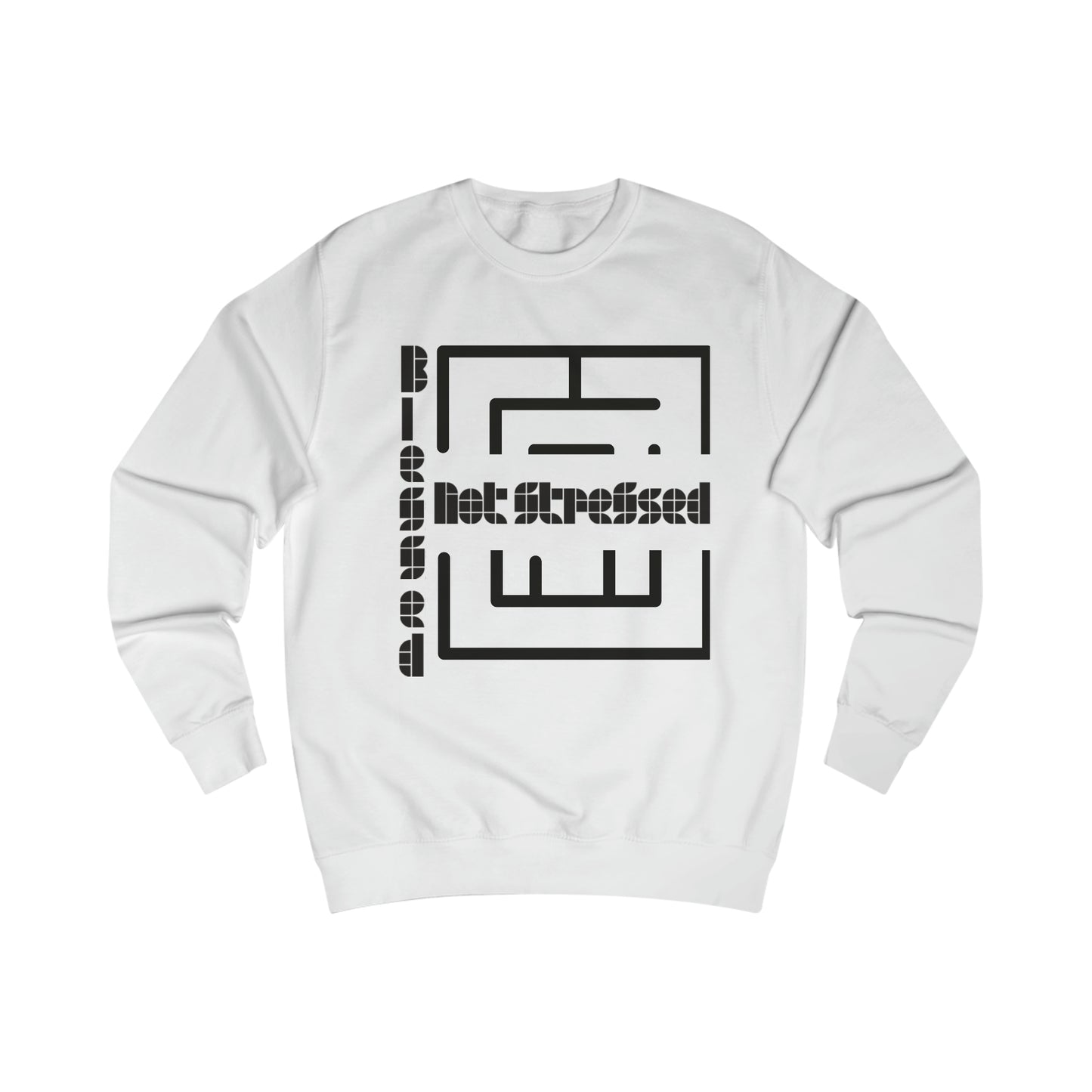 Blessed Not Stressed Men's Sweatshirt