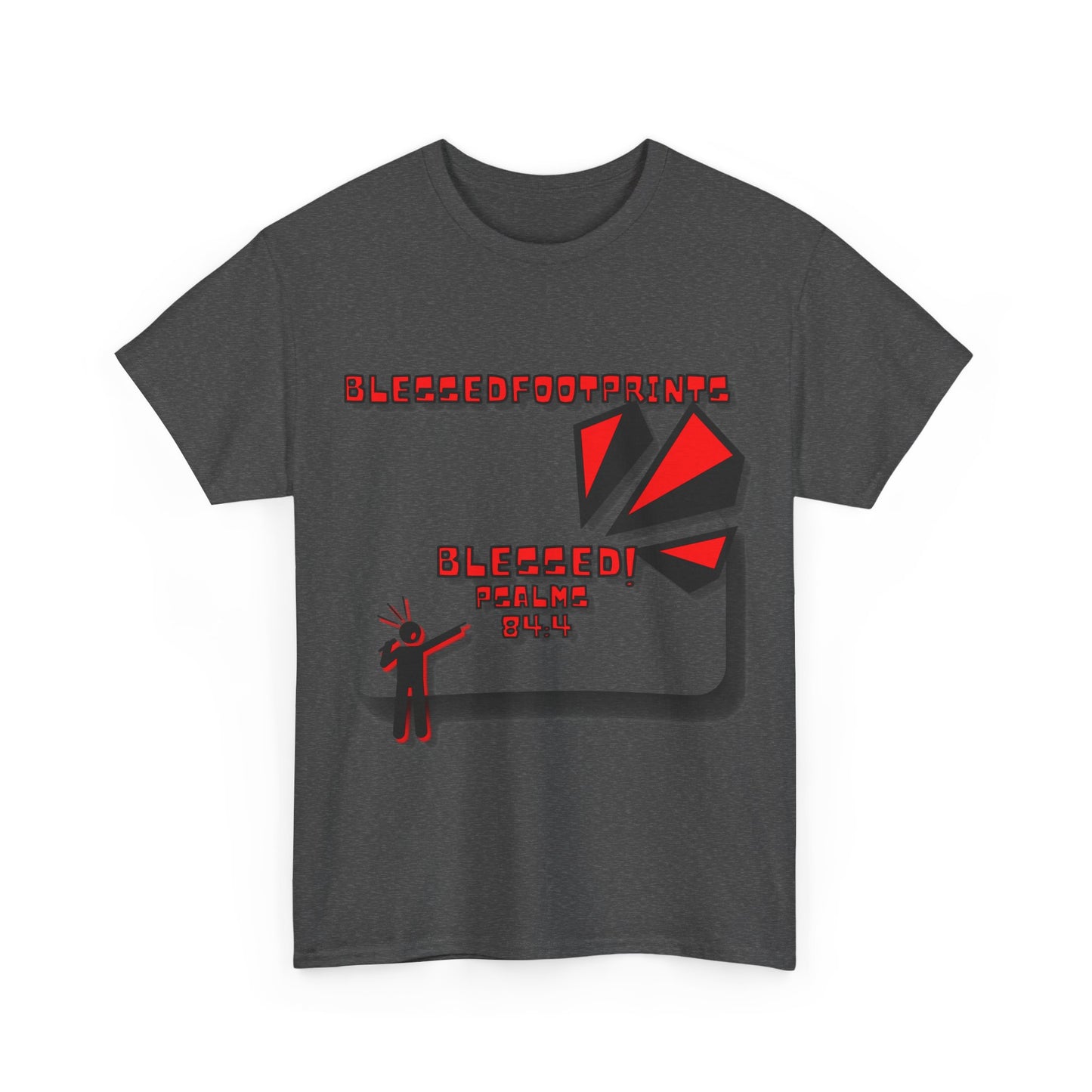 Blessed Psalms 84:4 Unisex Heavy Cotton Tee