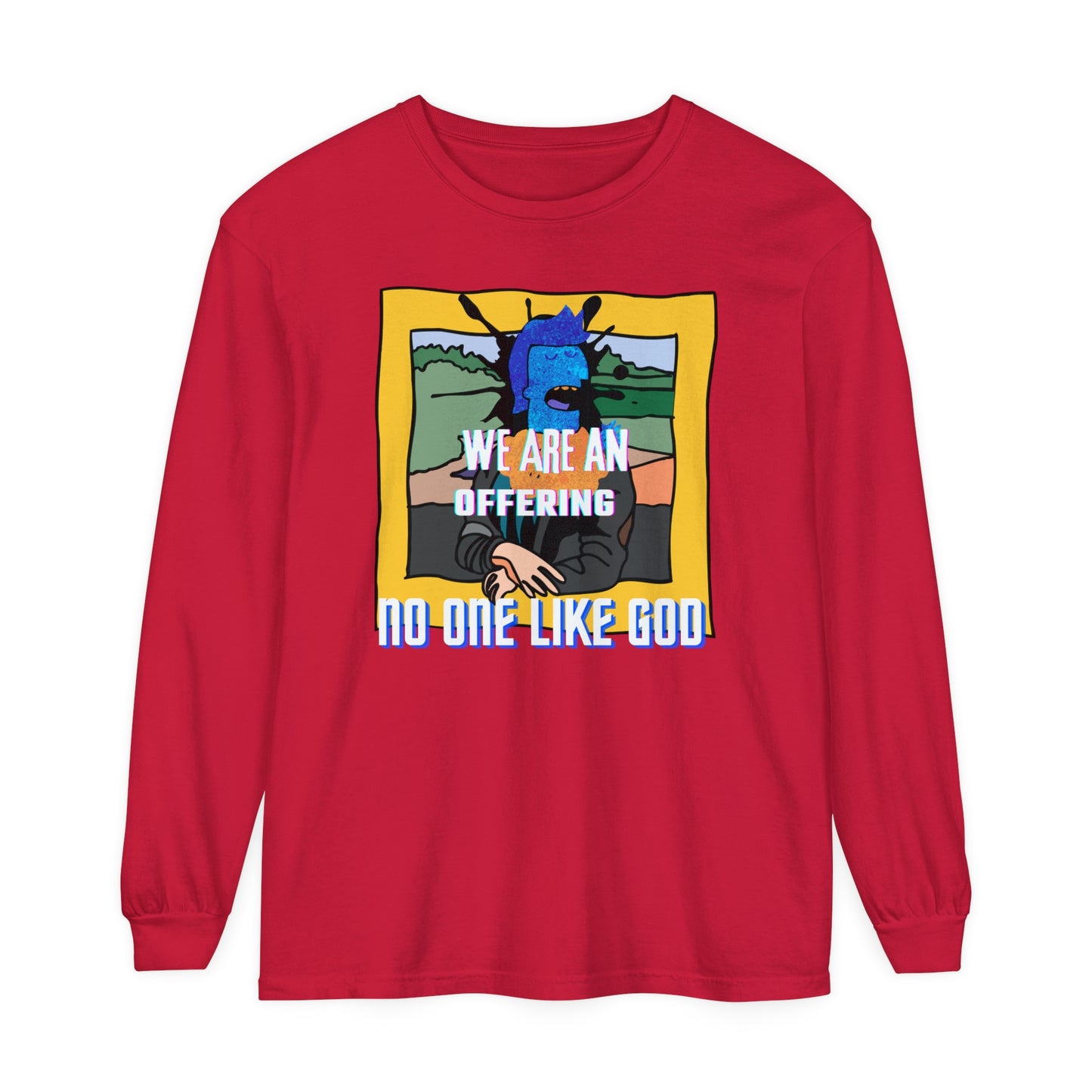 Offering to Jesus Christ Unisex Garment-dyed Long Sleeve T-Shirt
