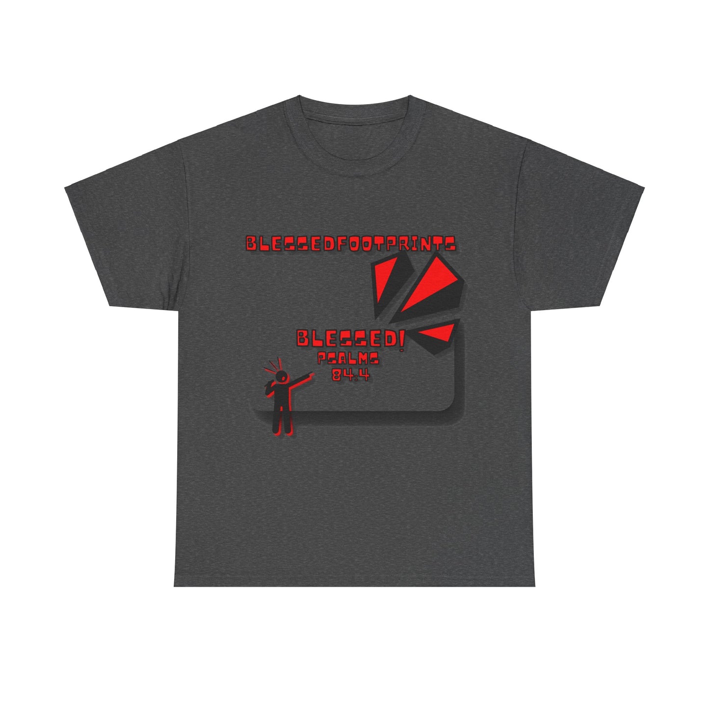 Blessed Psalms 84:4 Unisex Heavy Cotton Tee
