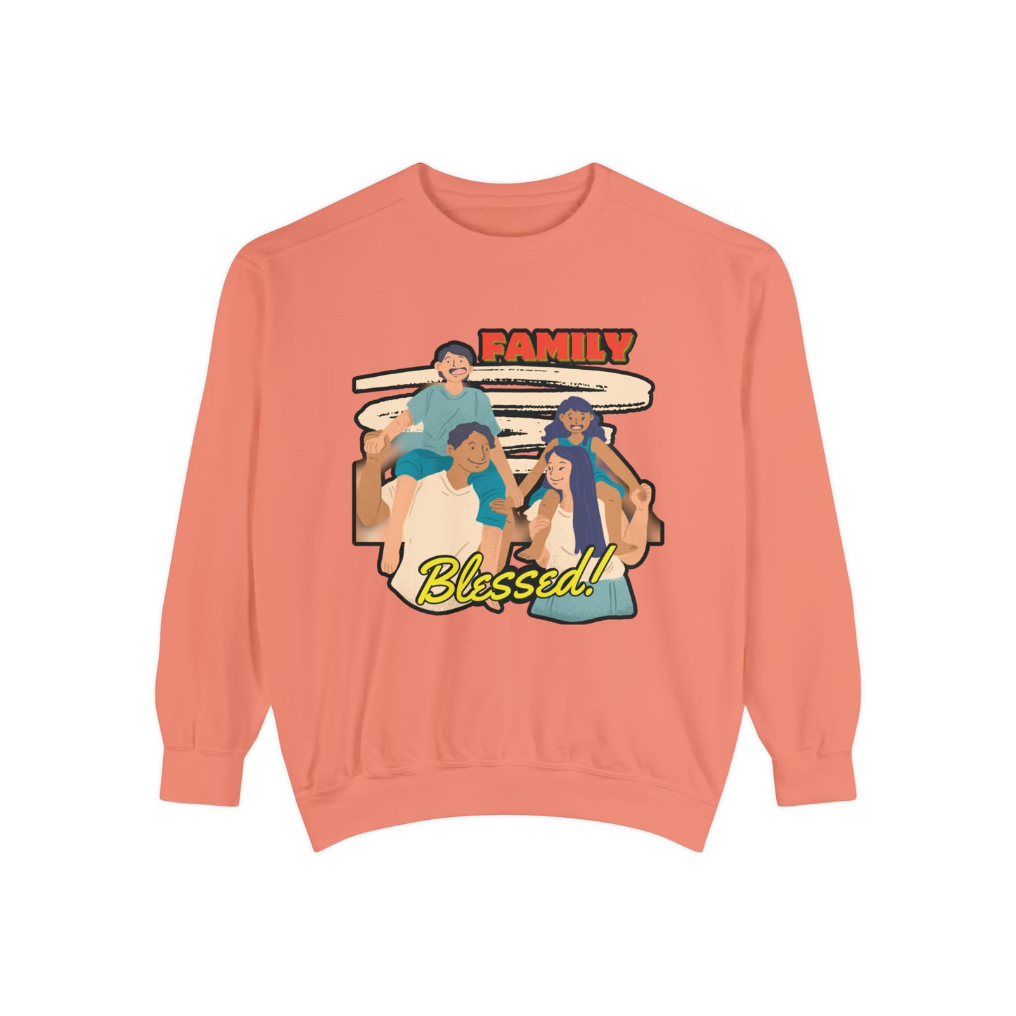Family Unity: Must-Have Family Blessed Unisex Garment-Dyed Sweatshirt for Cherished Moments!