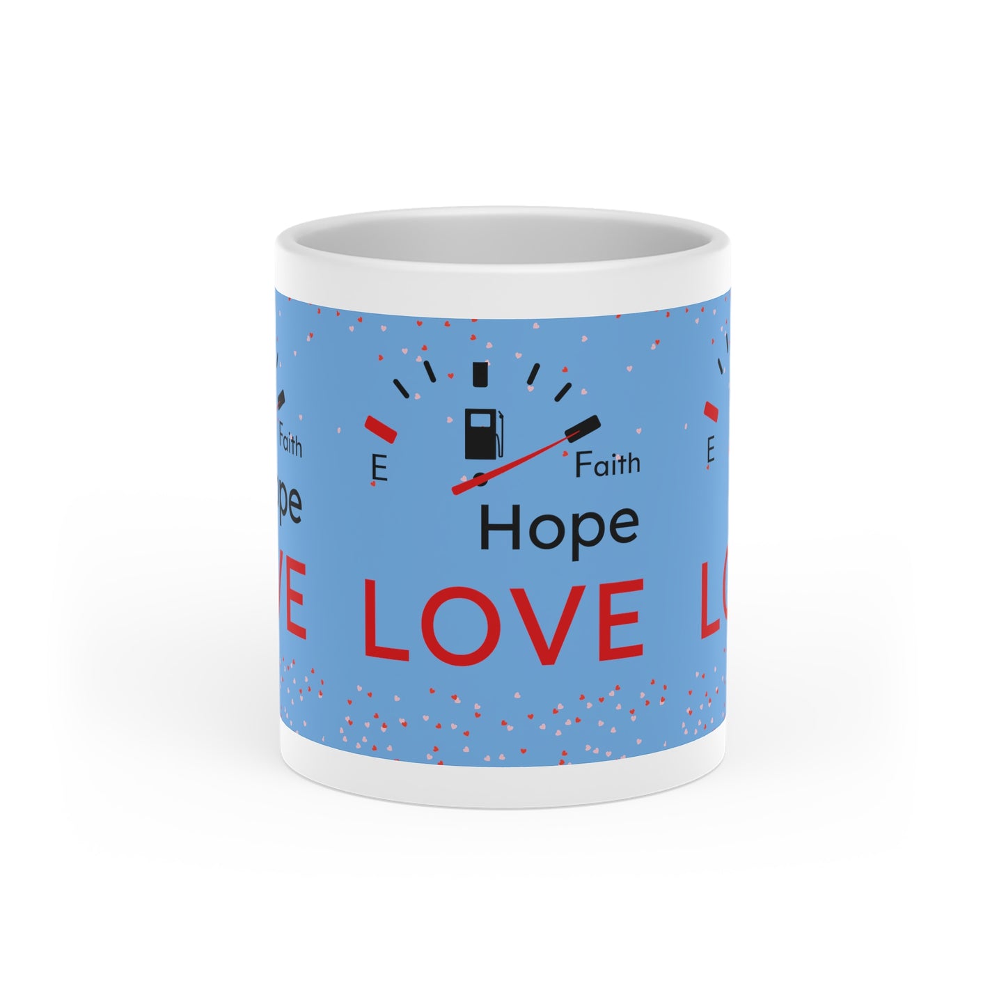 Faith Hope Love Fuel Heart-Shaped Mug