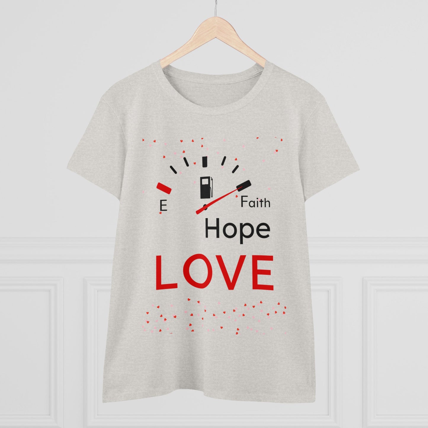 Faith Hope Love Fuel Women's Midweight Cotton Tee