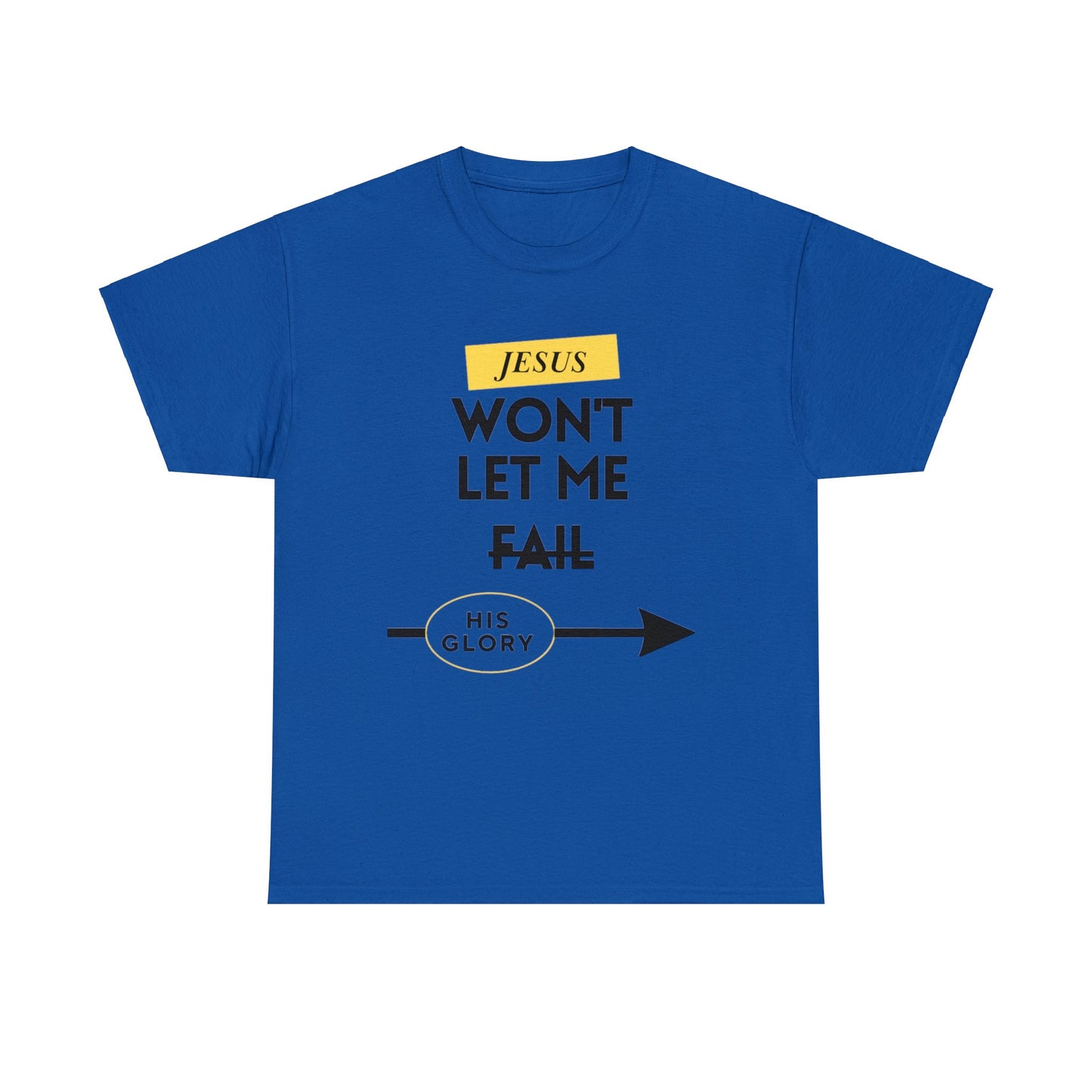 Jesus Won't Let Me Fail Short-Sleeve T-Shirt