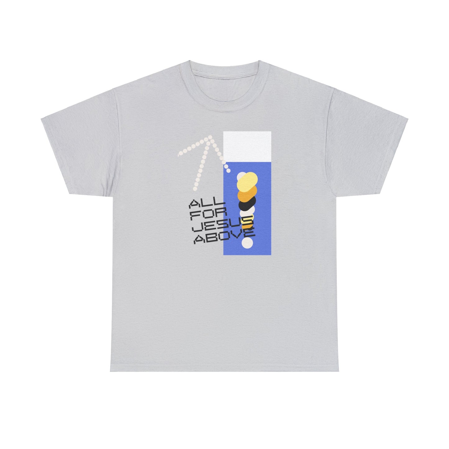 All For Jesus Above Short-Sleeve T-Shirt