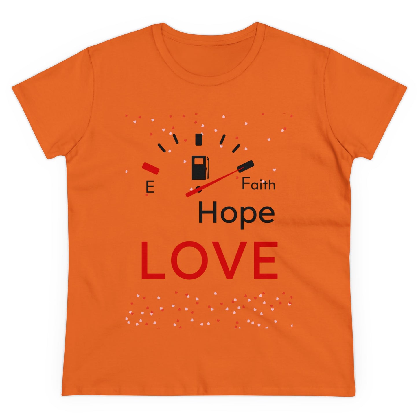 Faith Hope Love Fuel Women's Midweight Cotton Tee
