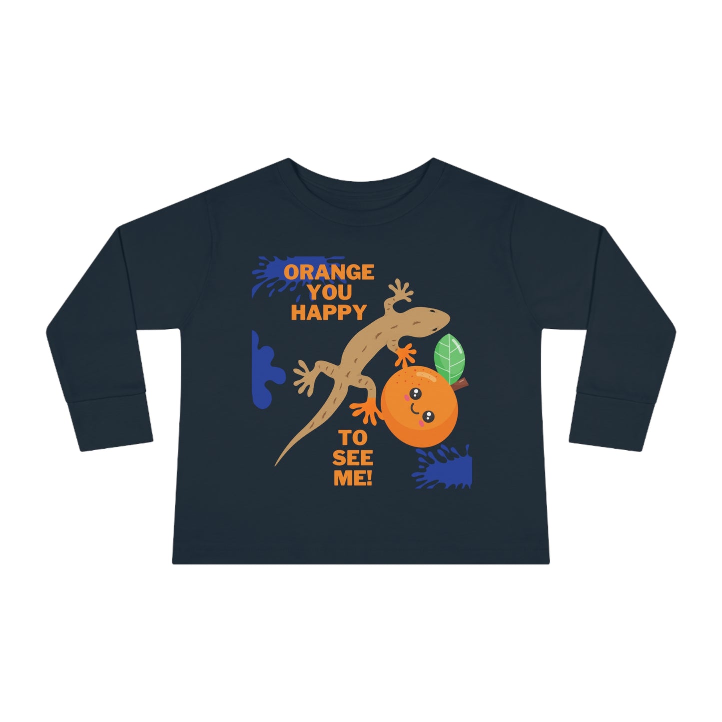 Toddler Long Sleeve Shirt: Orange You Glad to See Me