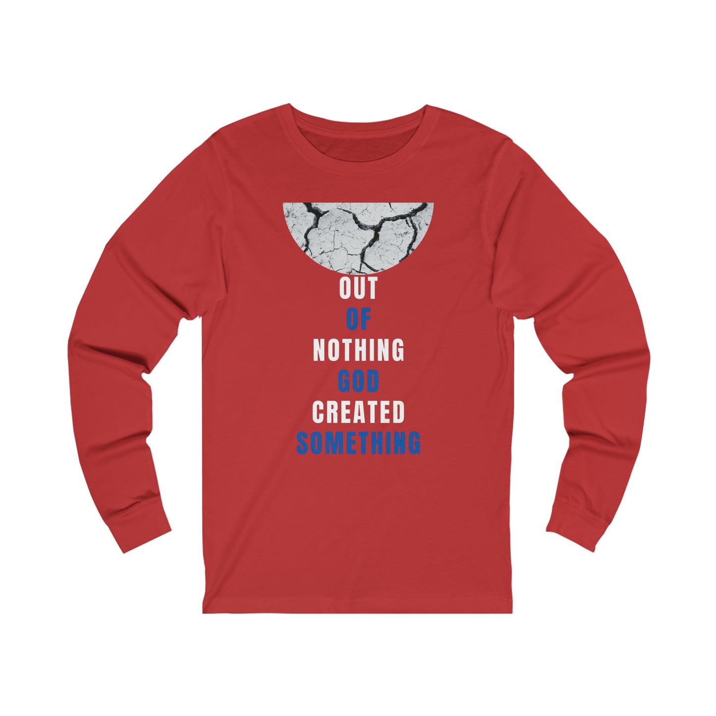 Out of Nothing Unisex Jersey Long Sleeve Tee