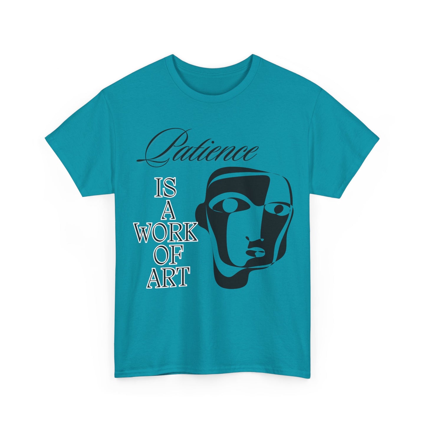 Heavy Cotton Tee with Abstract Face Drawing - "Patience is a Work of Art"