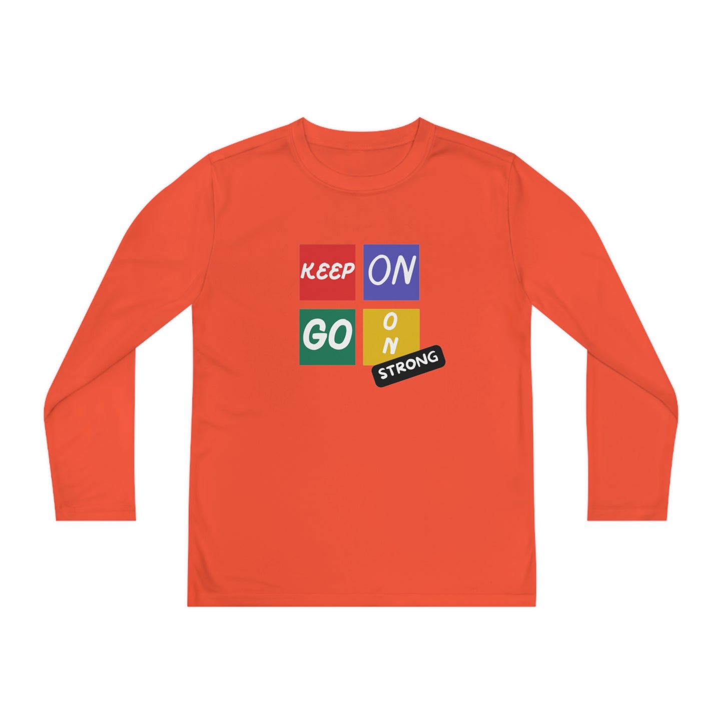 Keep Going Strong Youth Long Sleeve Competitor Tee