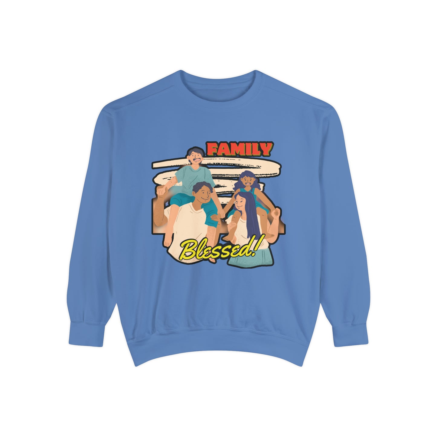 Family Unity: Must-Have Family Blessed Unisex Garment-Dyed Sweatshirt for Cherished Moments!