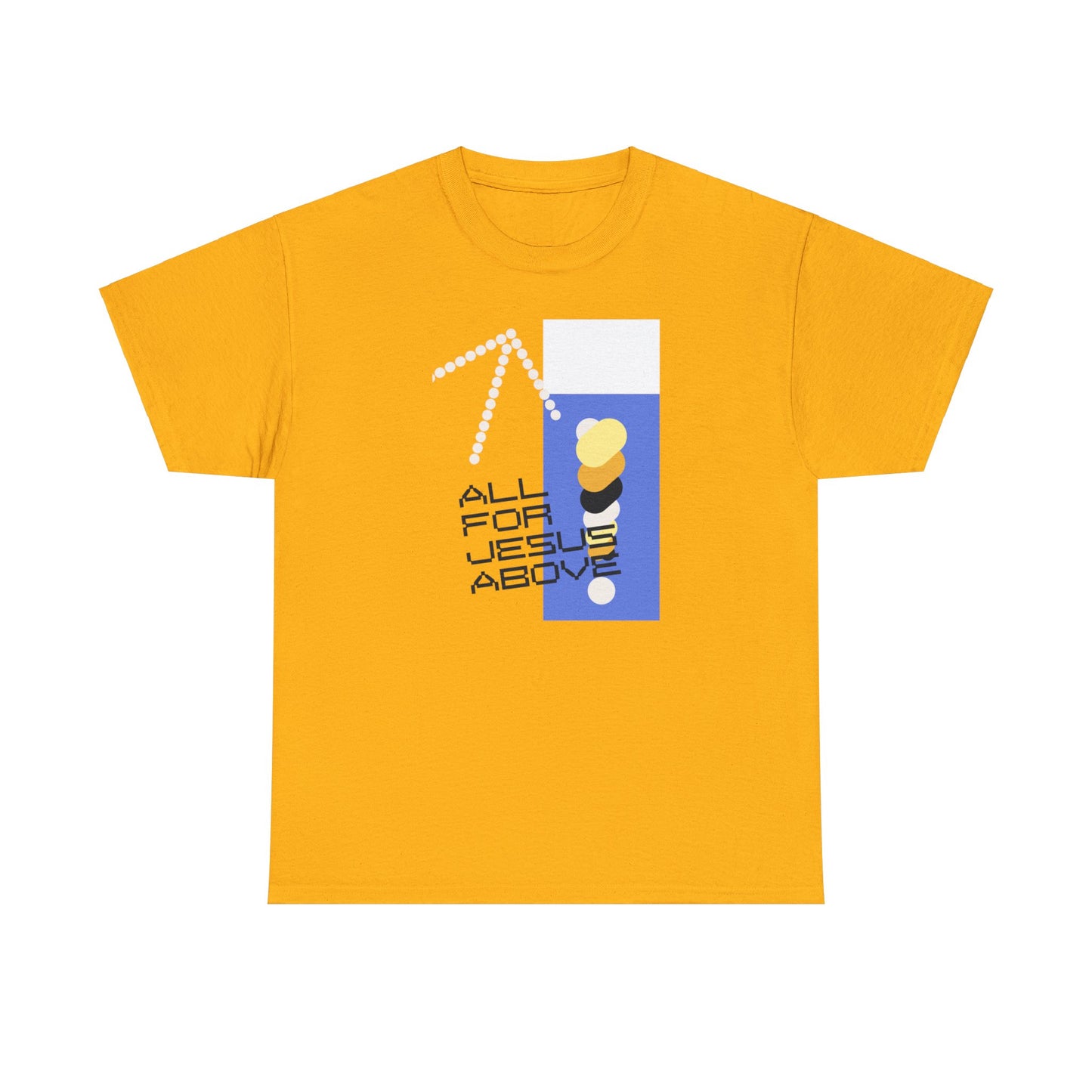 All For Jesus Above Short-Sleeve T-Shirt