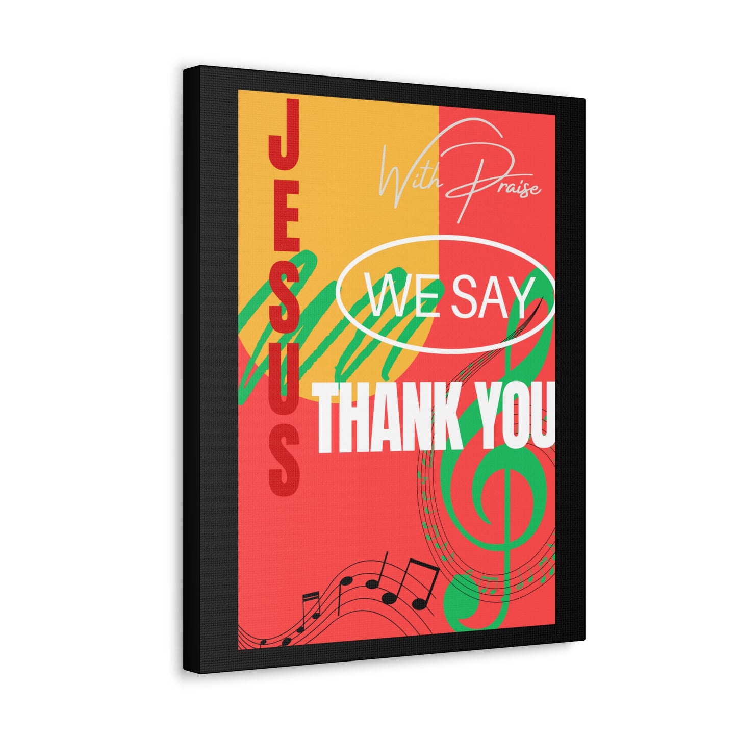 Thank You Jesus Canvas Gallery Wraps
