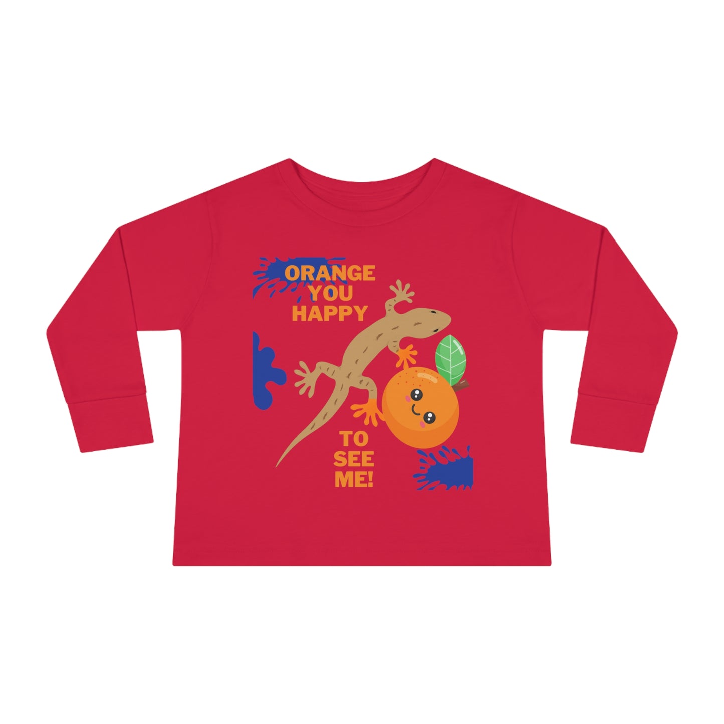 Toddler Long Sleeve Shirt: Orange You Glad to See Me