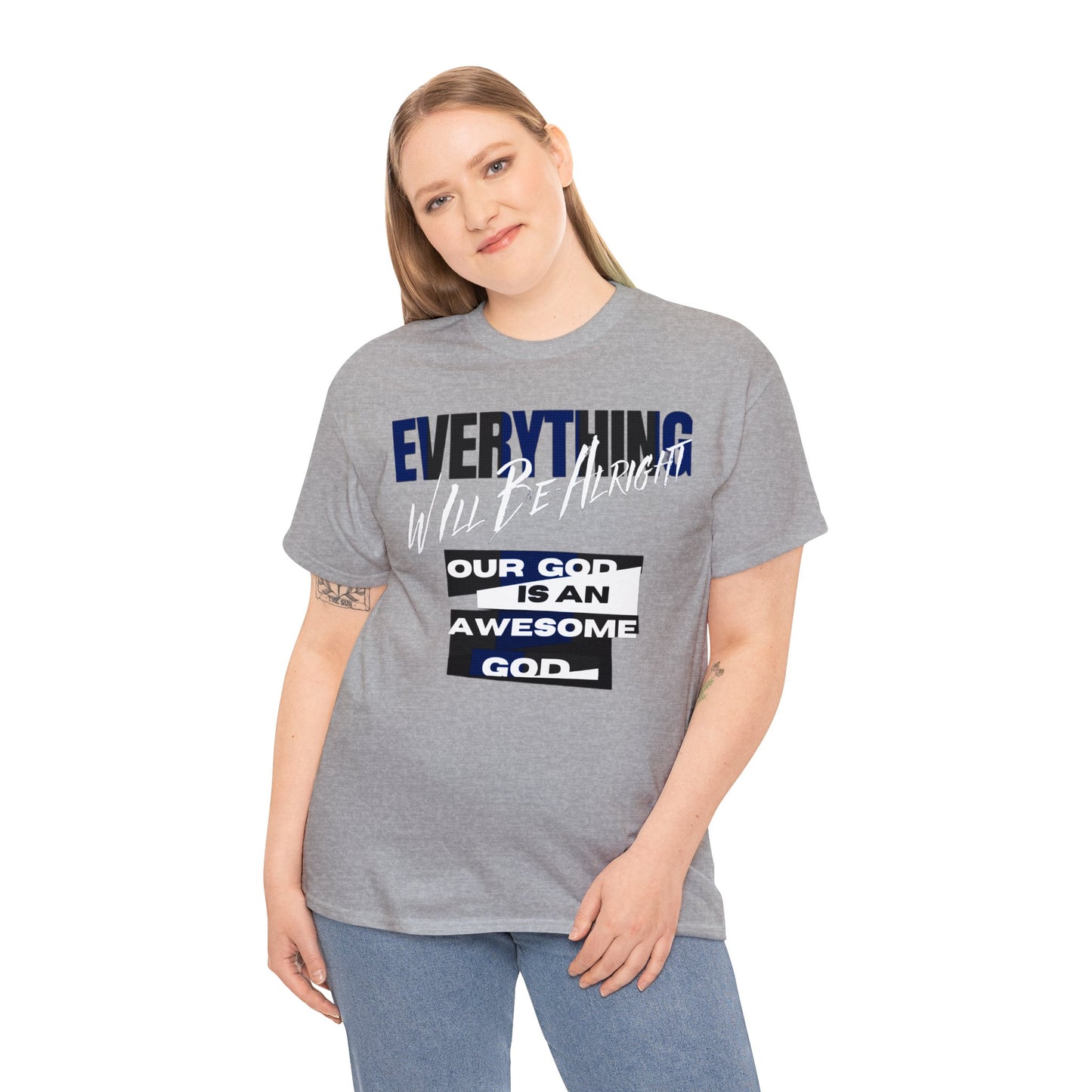 "Embrace Optimism: Alleviate Anxiety with Renewed Strength and Confidence Everything Will Be Alight Unisex Heavy Cotton Tee