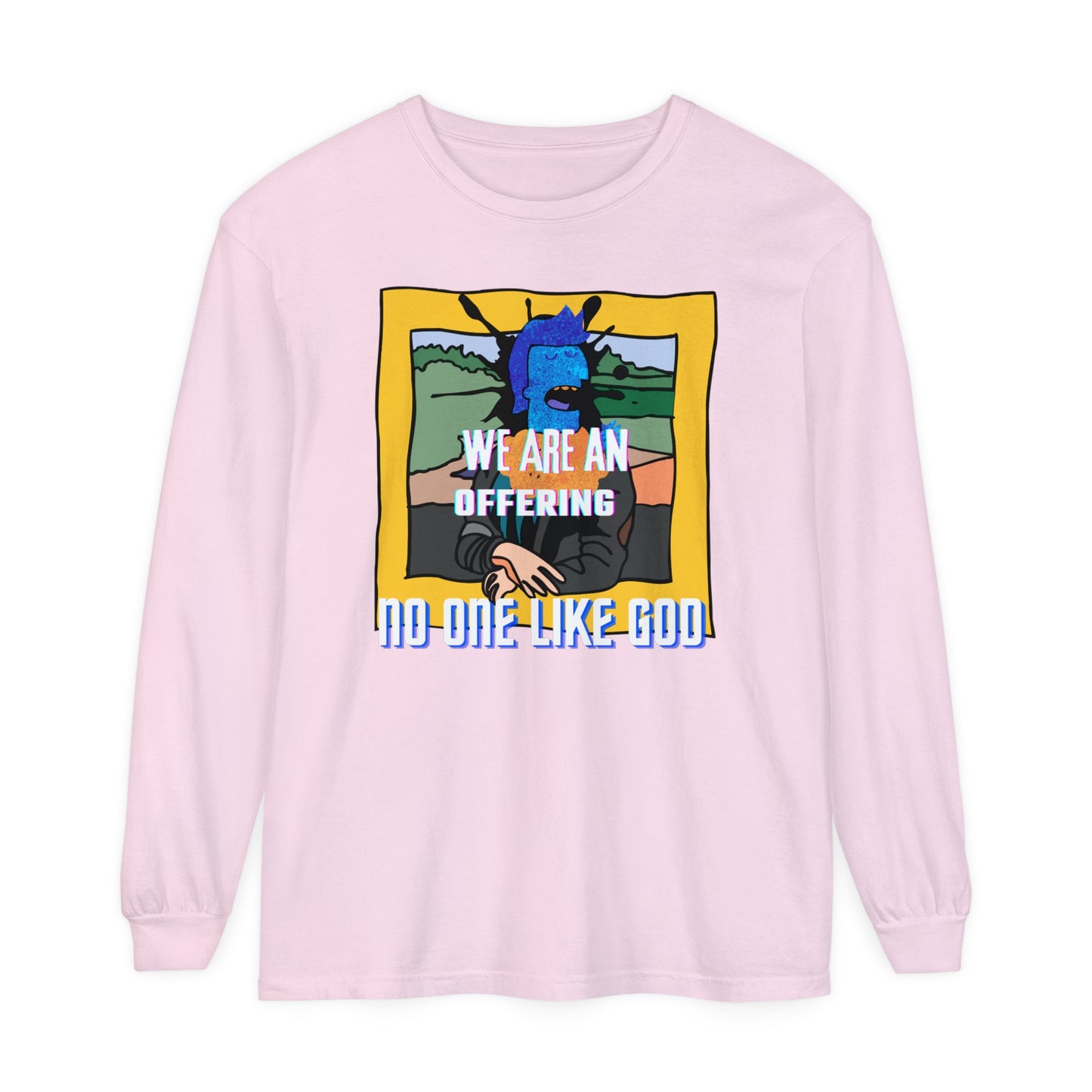 Offering to Jesus Christ Unisex Garment-dyed Long Sleeve T-Shirt