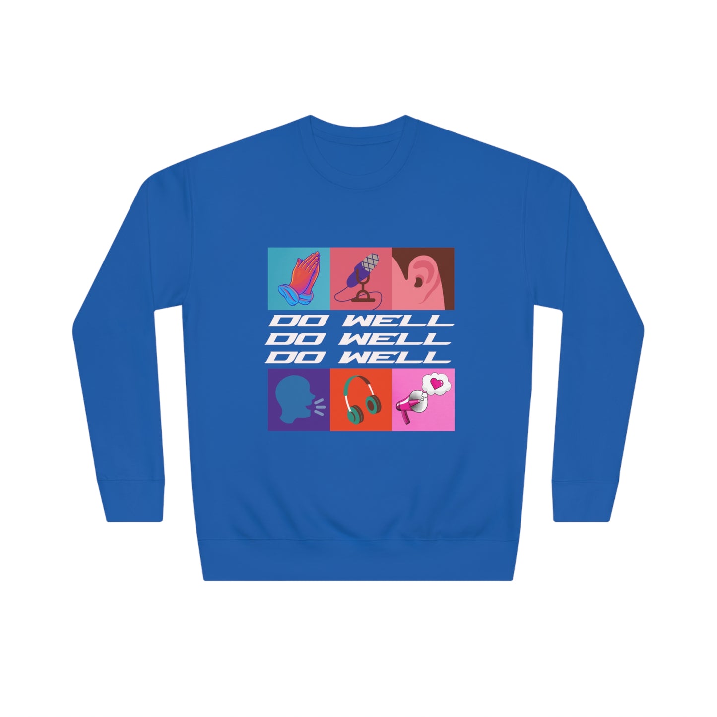 Do Well Unisex Crew Sweatshirt