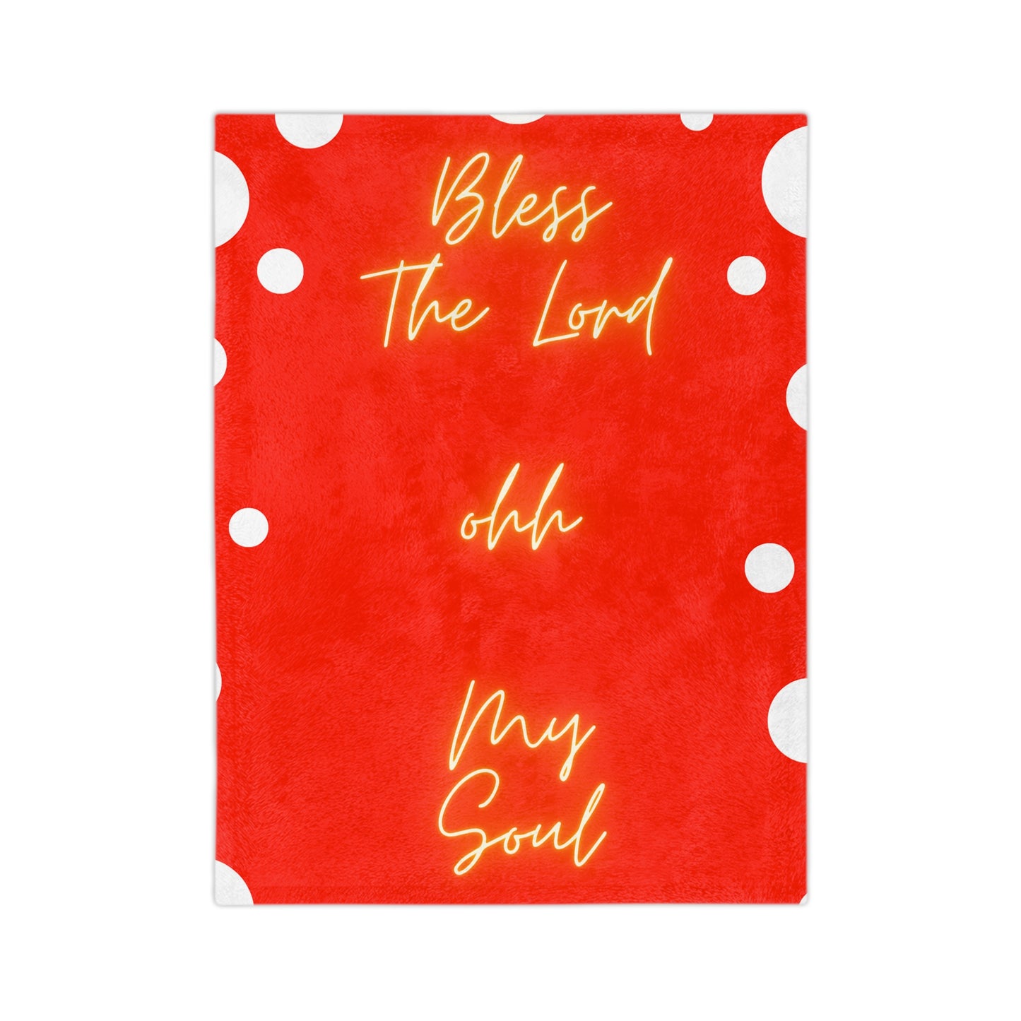 Bless the Lord Velveteen Minky Blanket