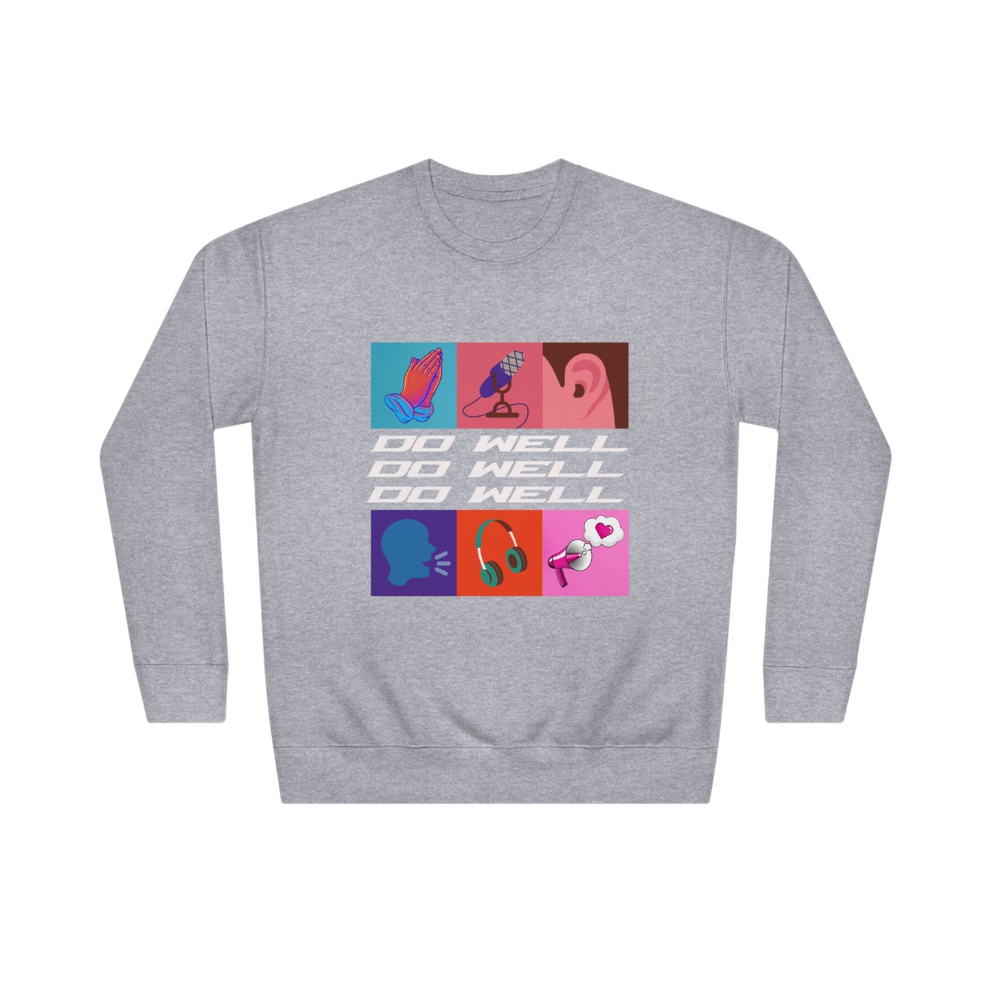 Do Well Unisex Crew Sweatshirt