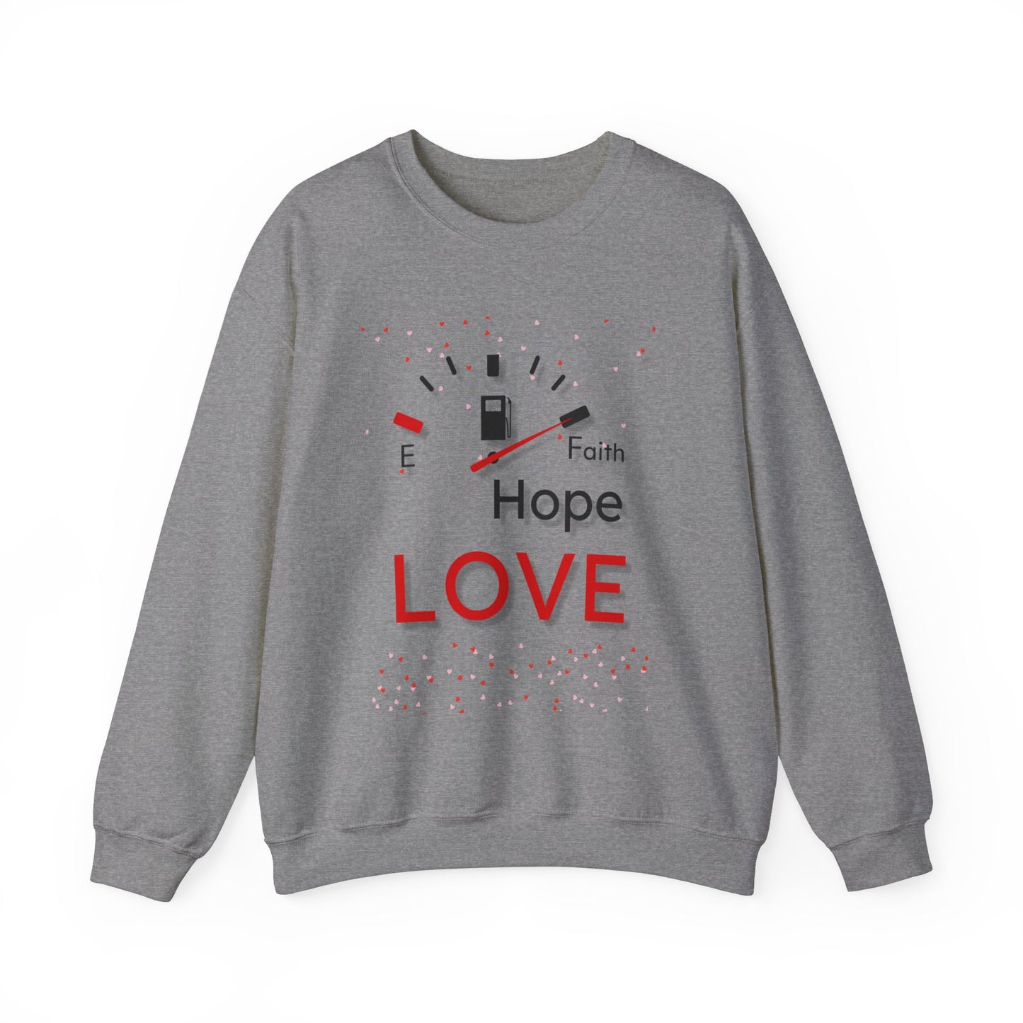 Fuel Your Faith: Graphic Crewneck Sweater with Faith Hope Love and Full Gas Tank Design