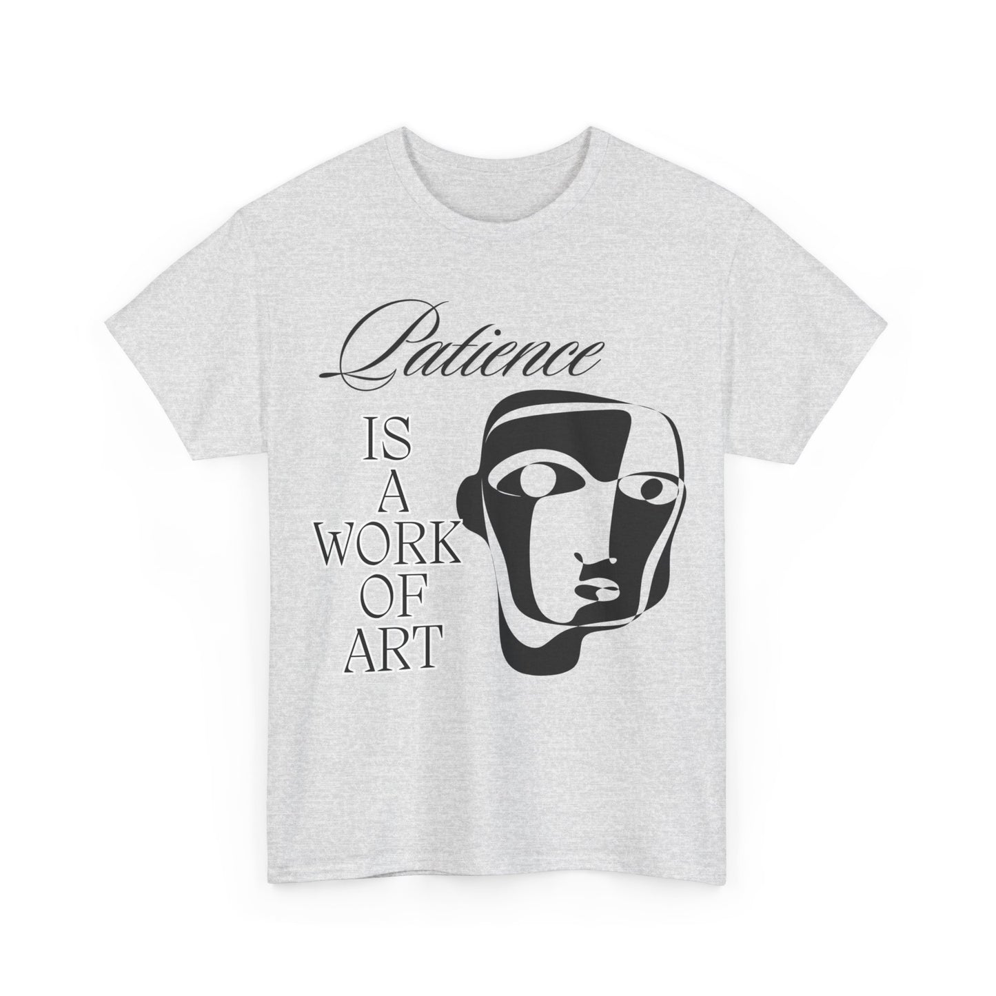Heavy Cotton Tee with Abstract Face Drawing - "Patience is a Work of Art"