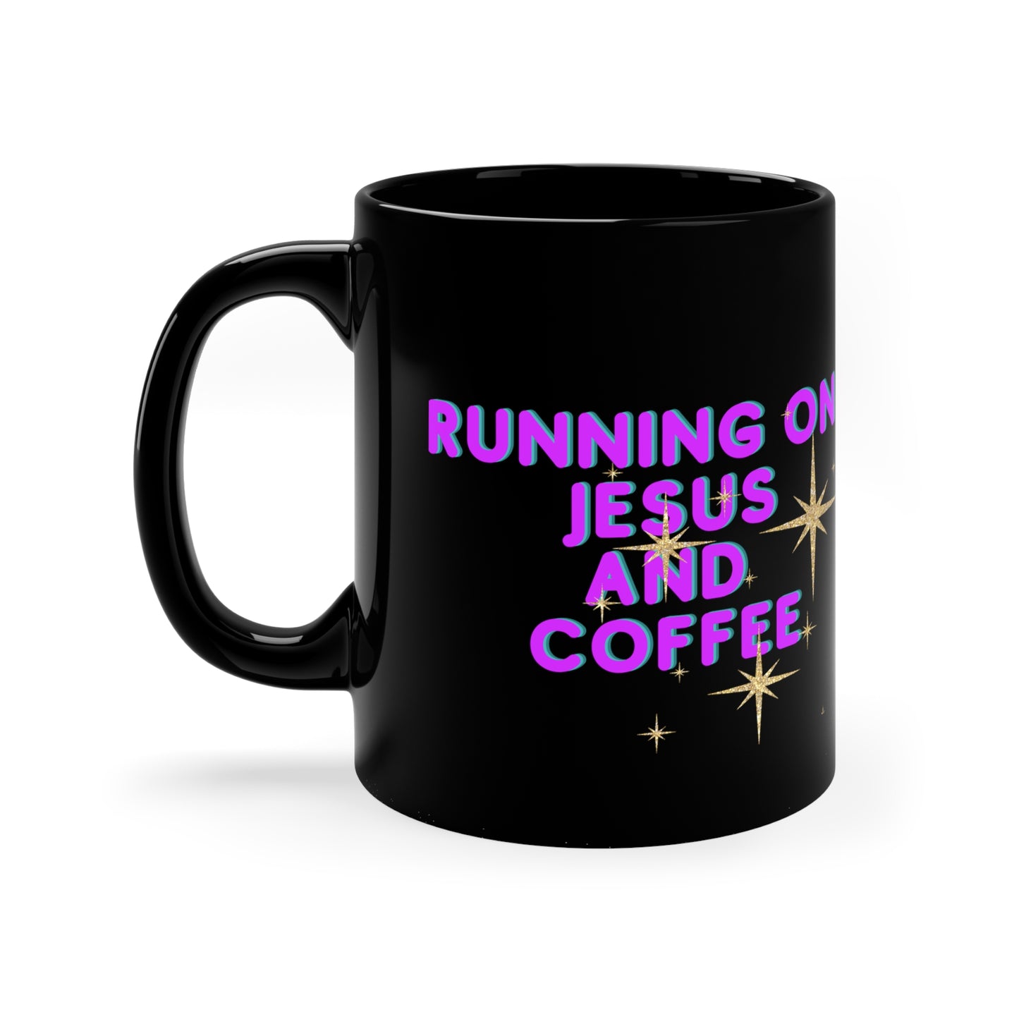 Running on Jesus and Coffee 11oz Black Mug