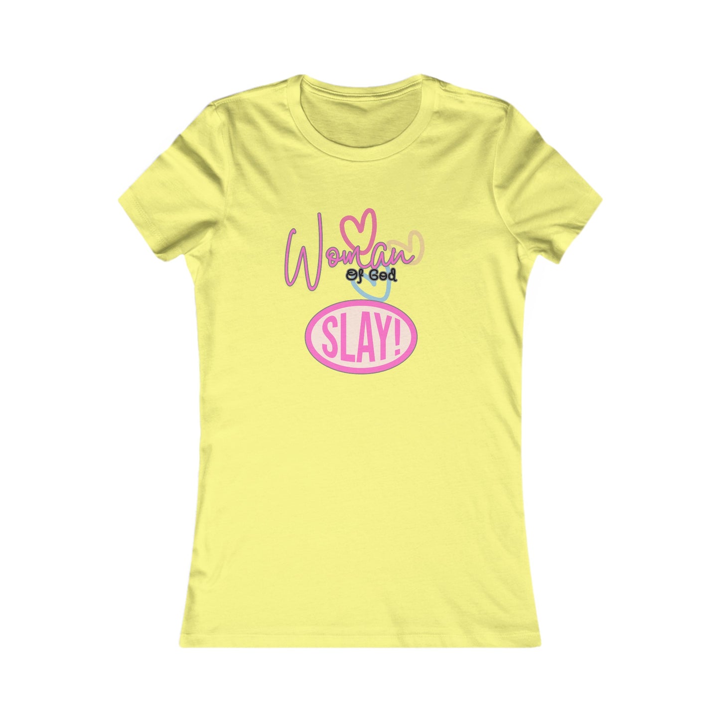 Woman of God Slay Women's Tee