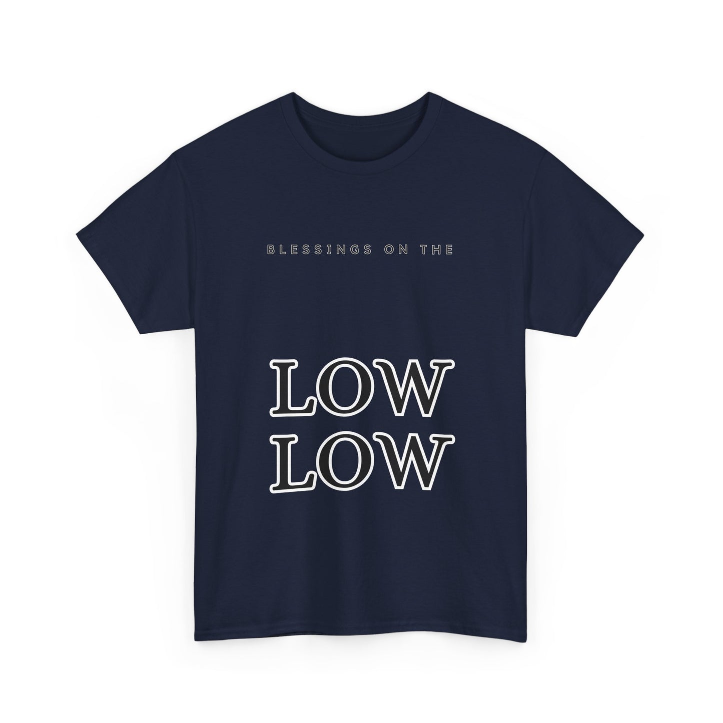 Blessings on the Low Low Unisex Tee