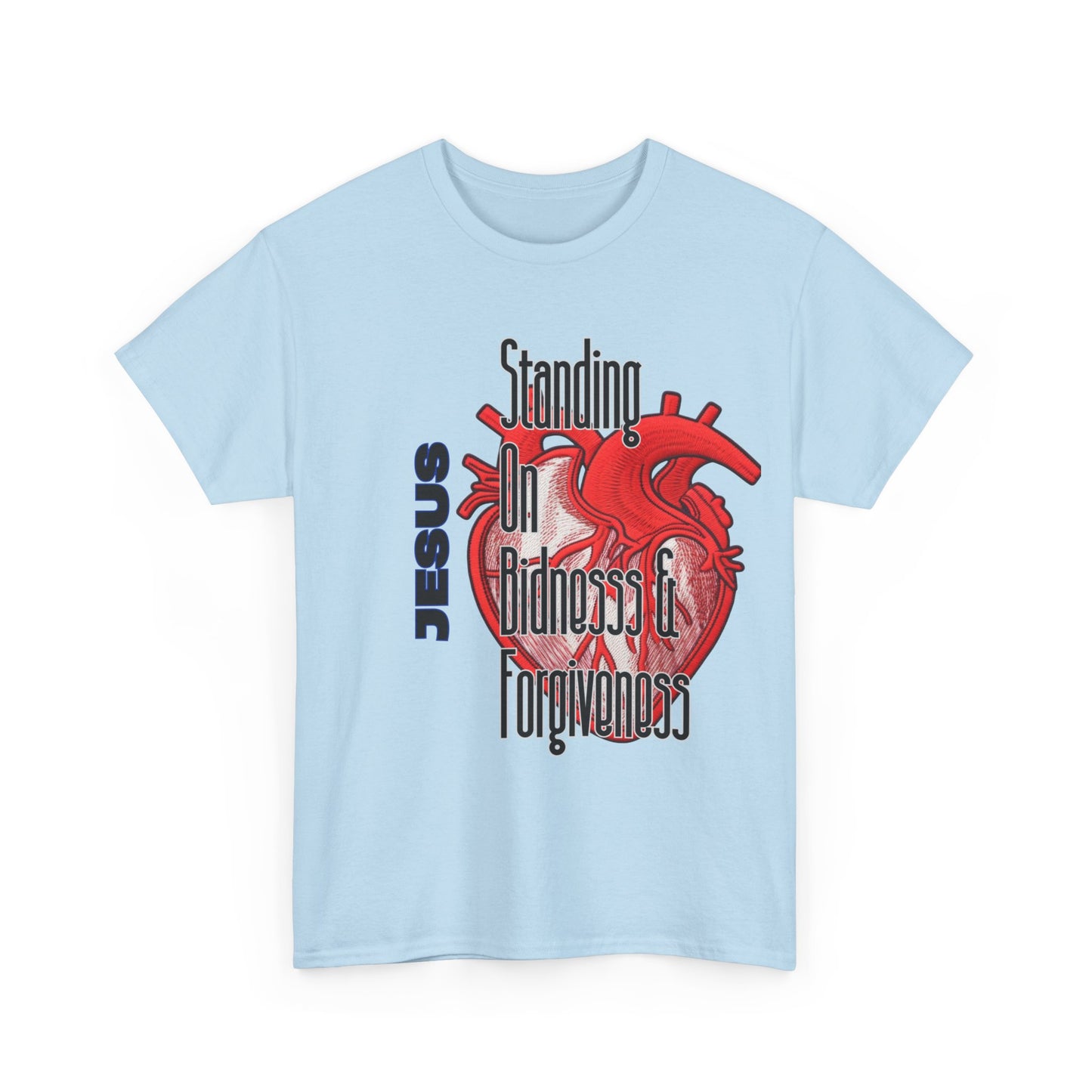 "Standing on Bidness and Forgiveness" Urban Christian Tee