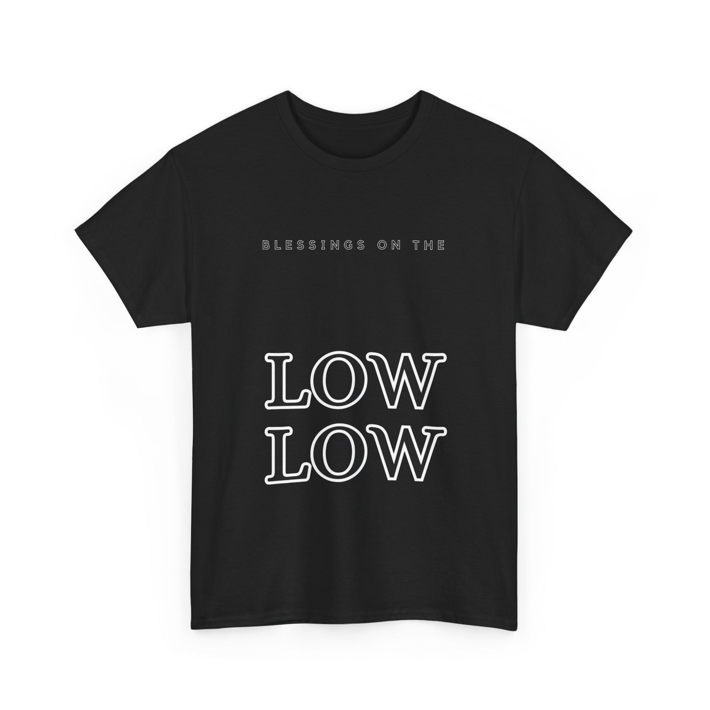 Blessings on the Low Low Unisex Tee