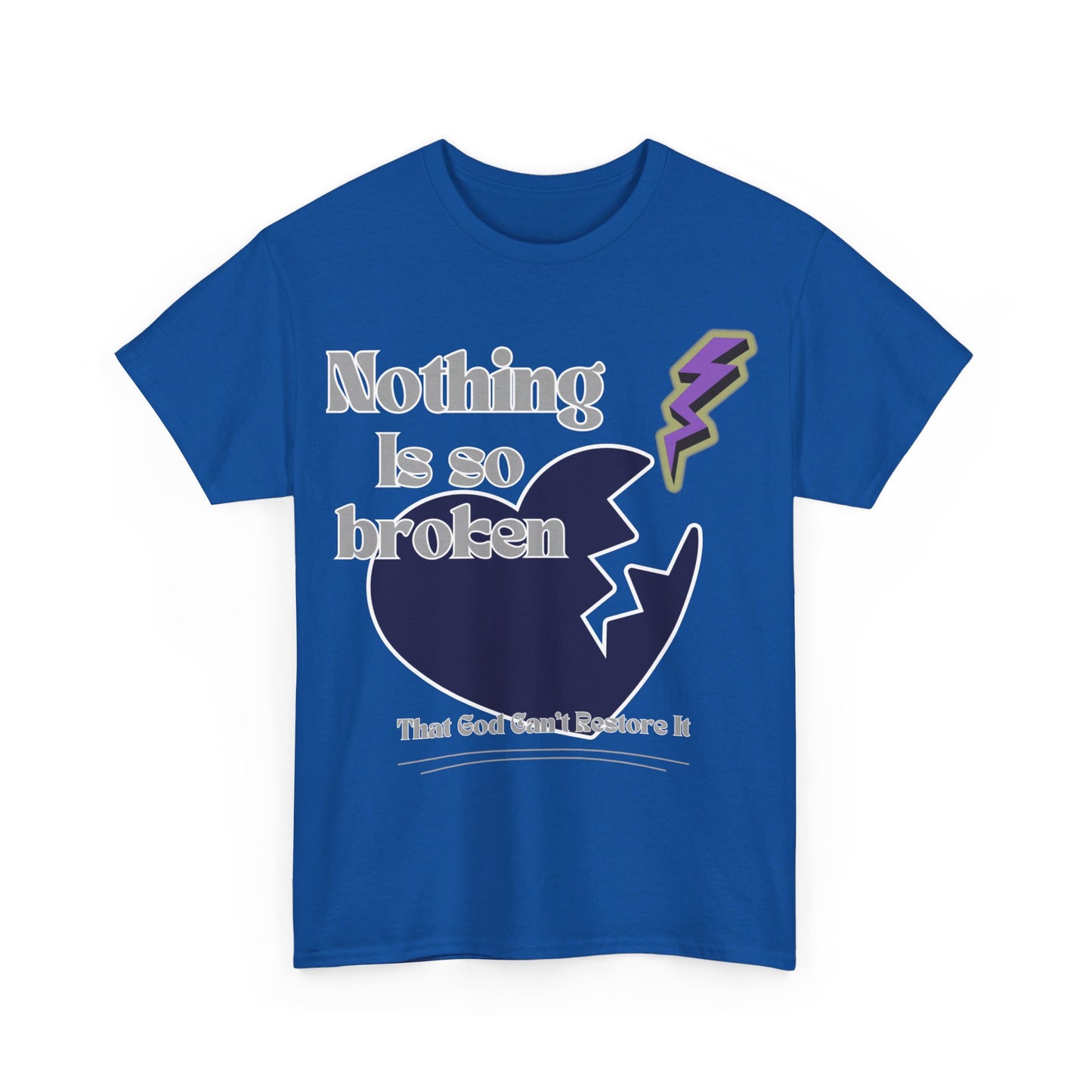 Gildan Heavy Unisex Tee - "Nothing is so Broken that God Can't Restore It"