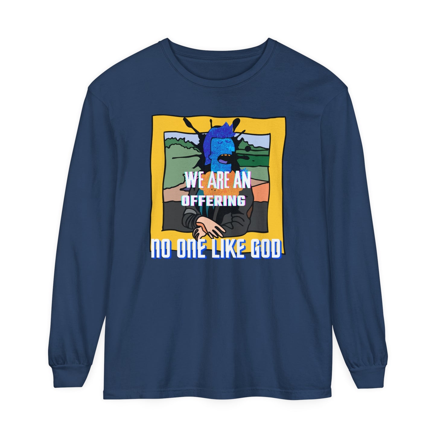 Offering to Jesus Christ Unisex Garment-dyed Long Sleeve T-Shirt