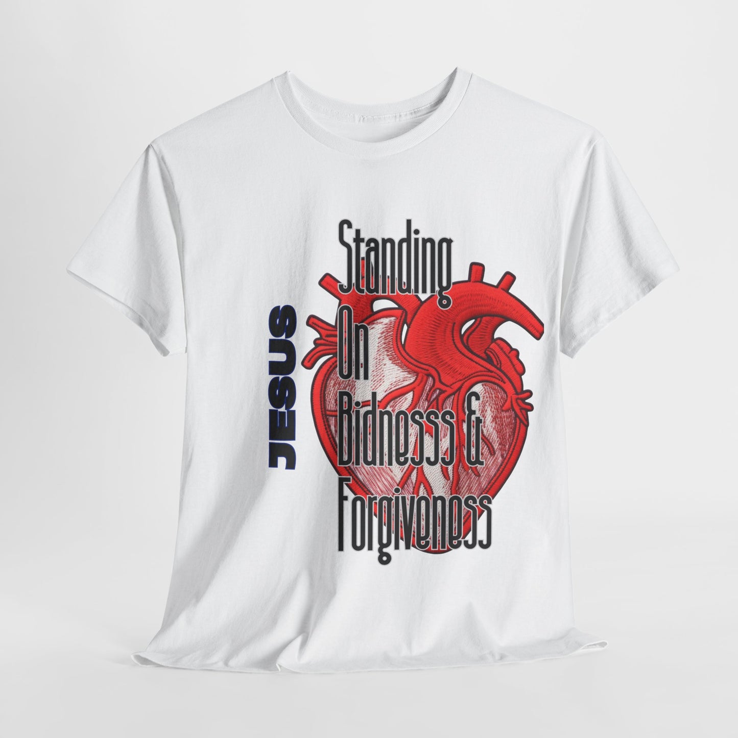 "Standing on Bidness and Forgiveness" Urban Christian Tee