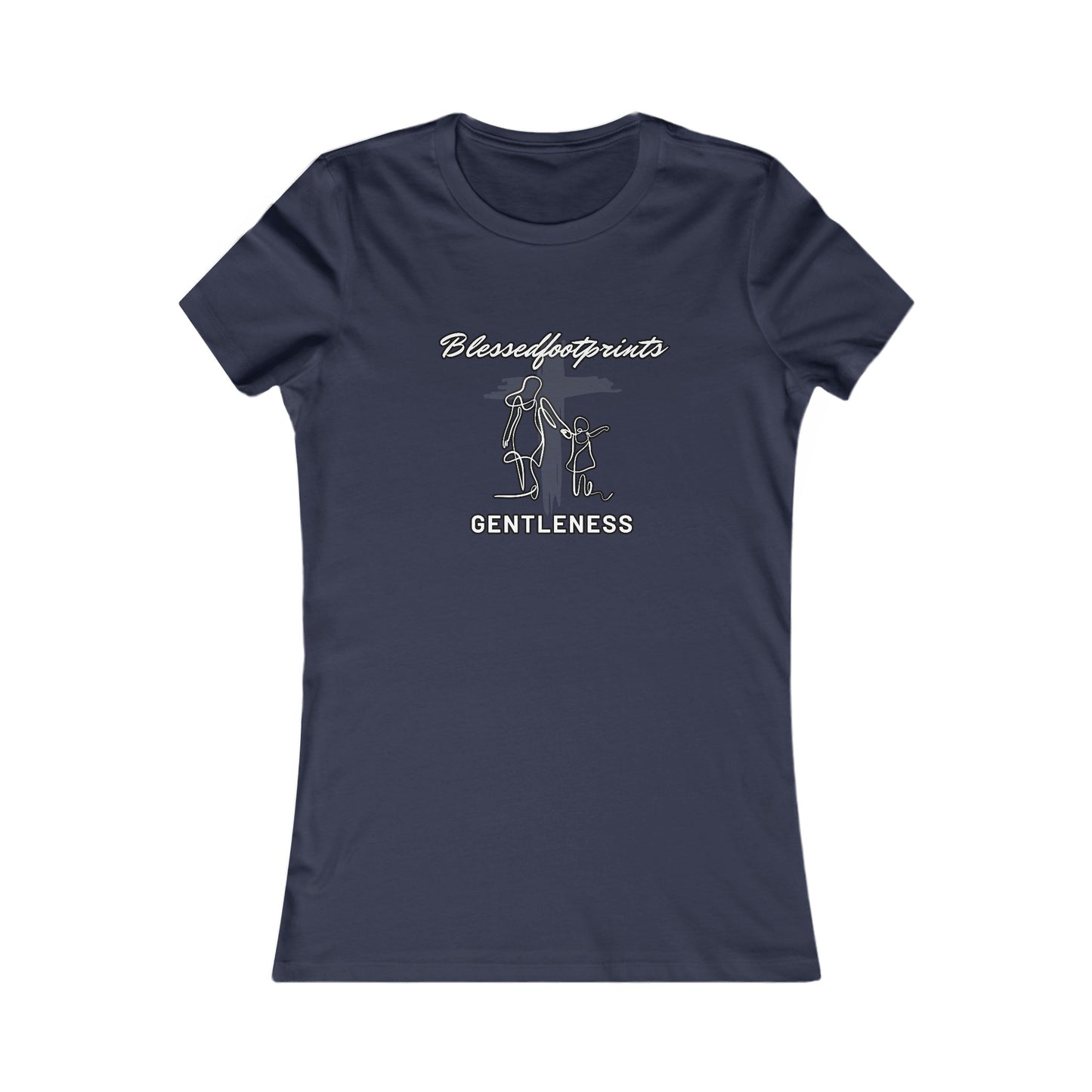 Blessedfootprints Gentleness Women's Favorite Tee