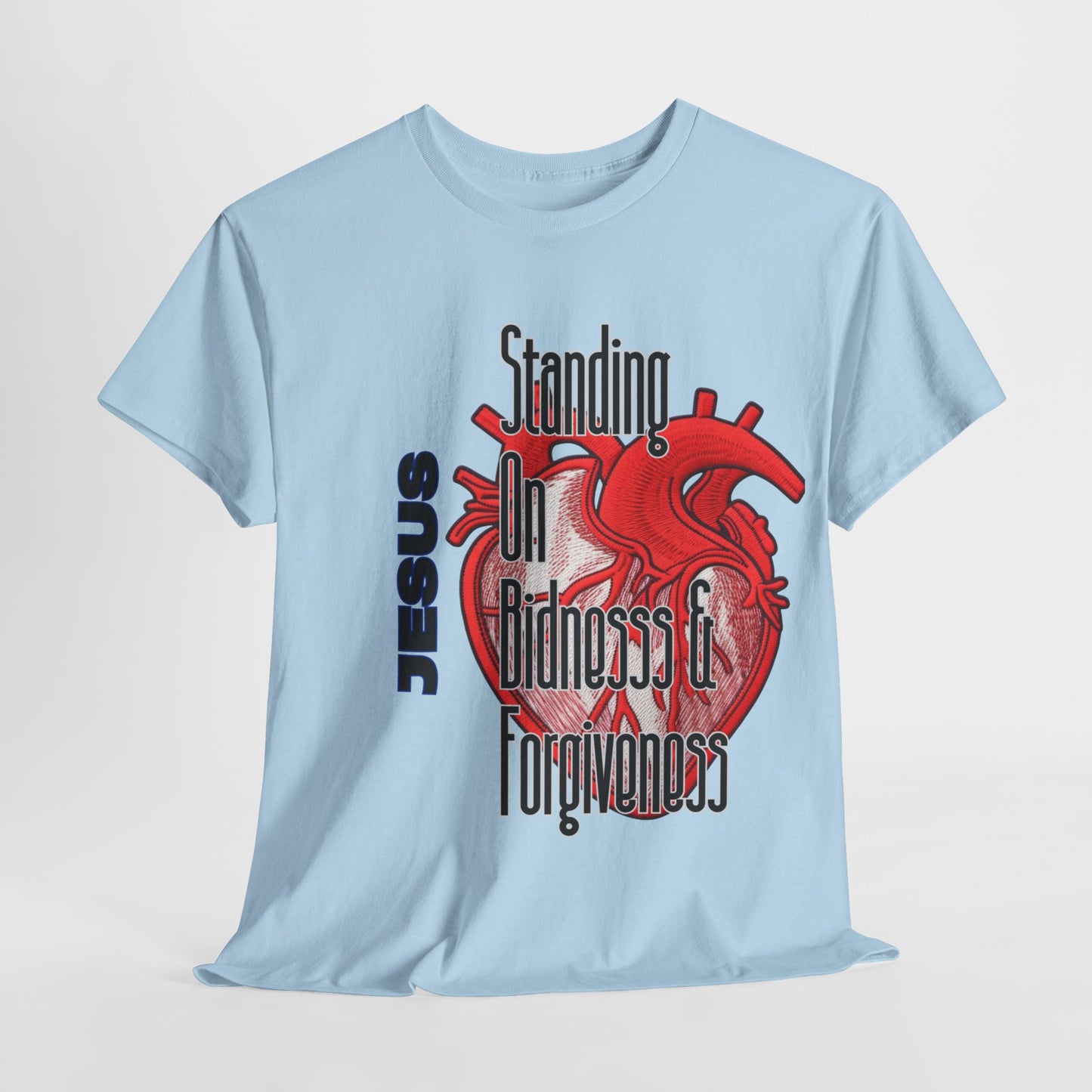"Standing on Bidness and Forgiveness" Urban Christian Tee