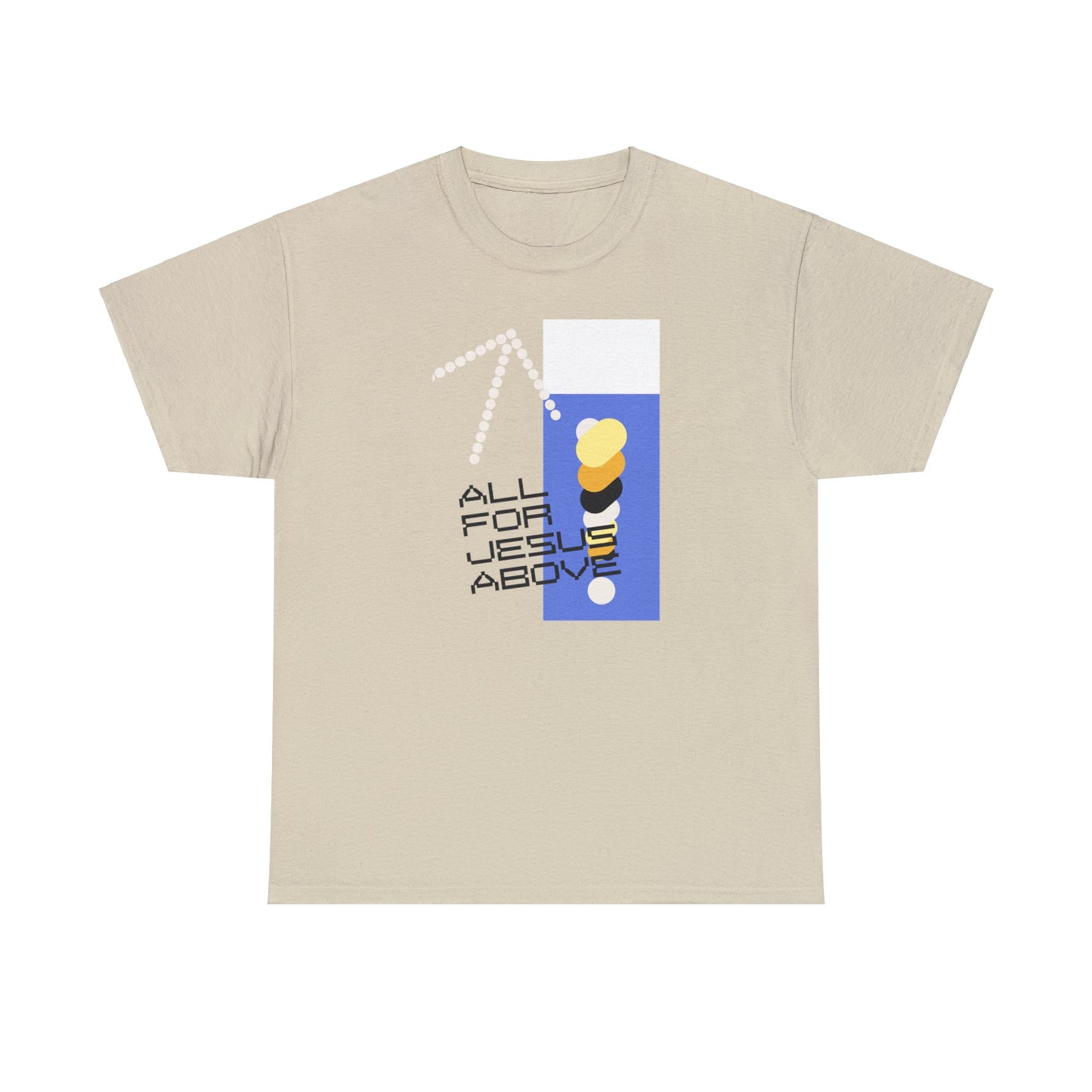All For Jesus Above Short-Sleeve T-Shirt