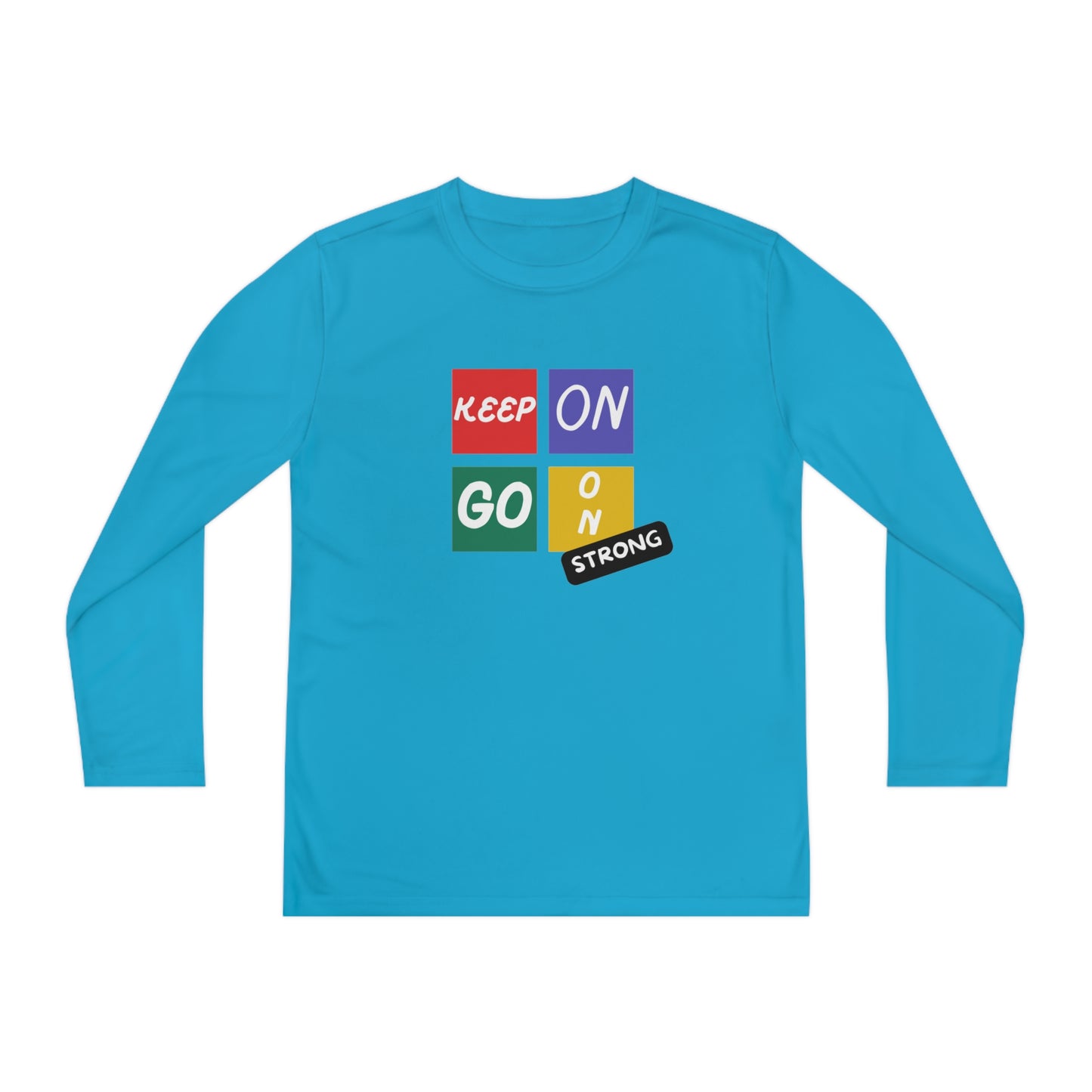 Keep Going Strong Youth Long Sleeve Competitor Tee